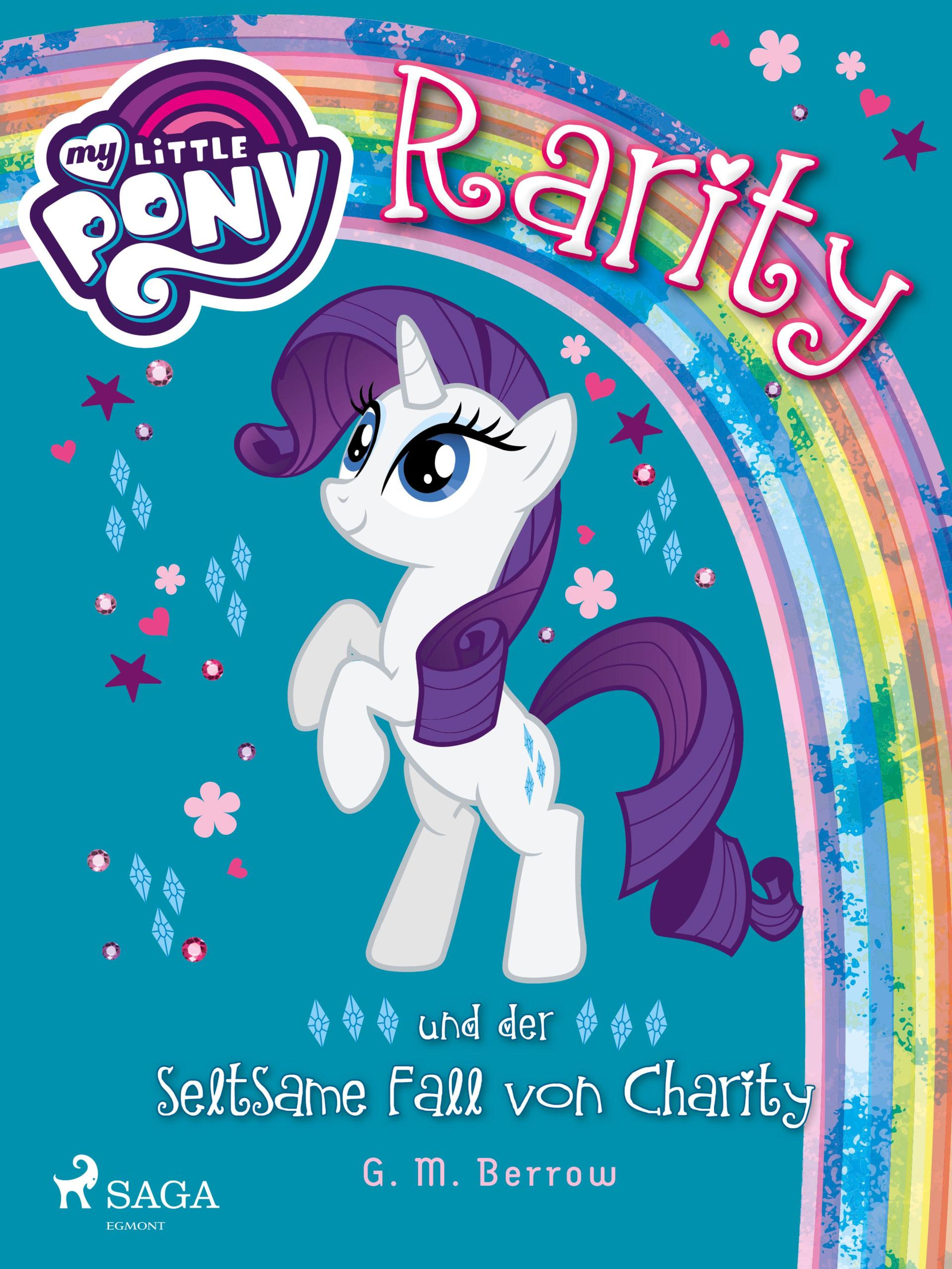 Обложка книги «My Little Pony - Rarity und der seltsame Fall von Charity»