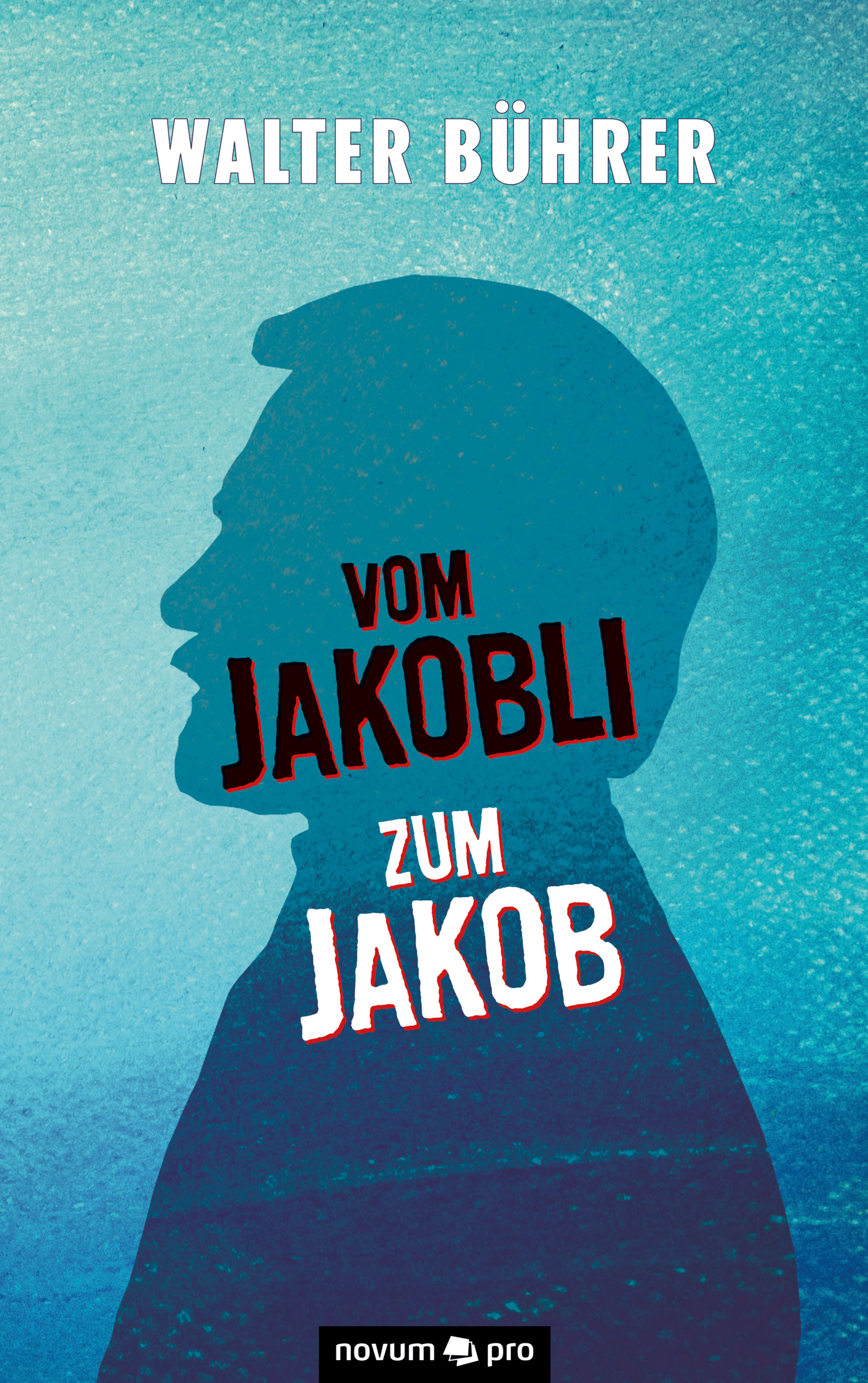 Обложка книги «Vom Jakobli zum Jakob»