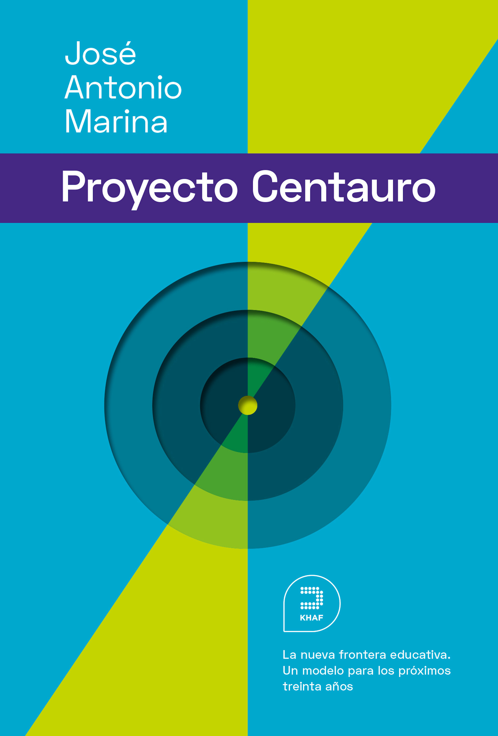 Обложка книги «El proyecto Centauro: La nueva frontera educativa»