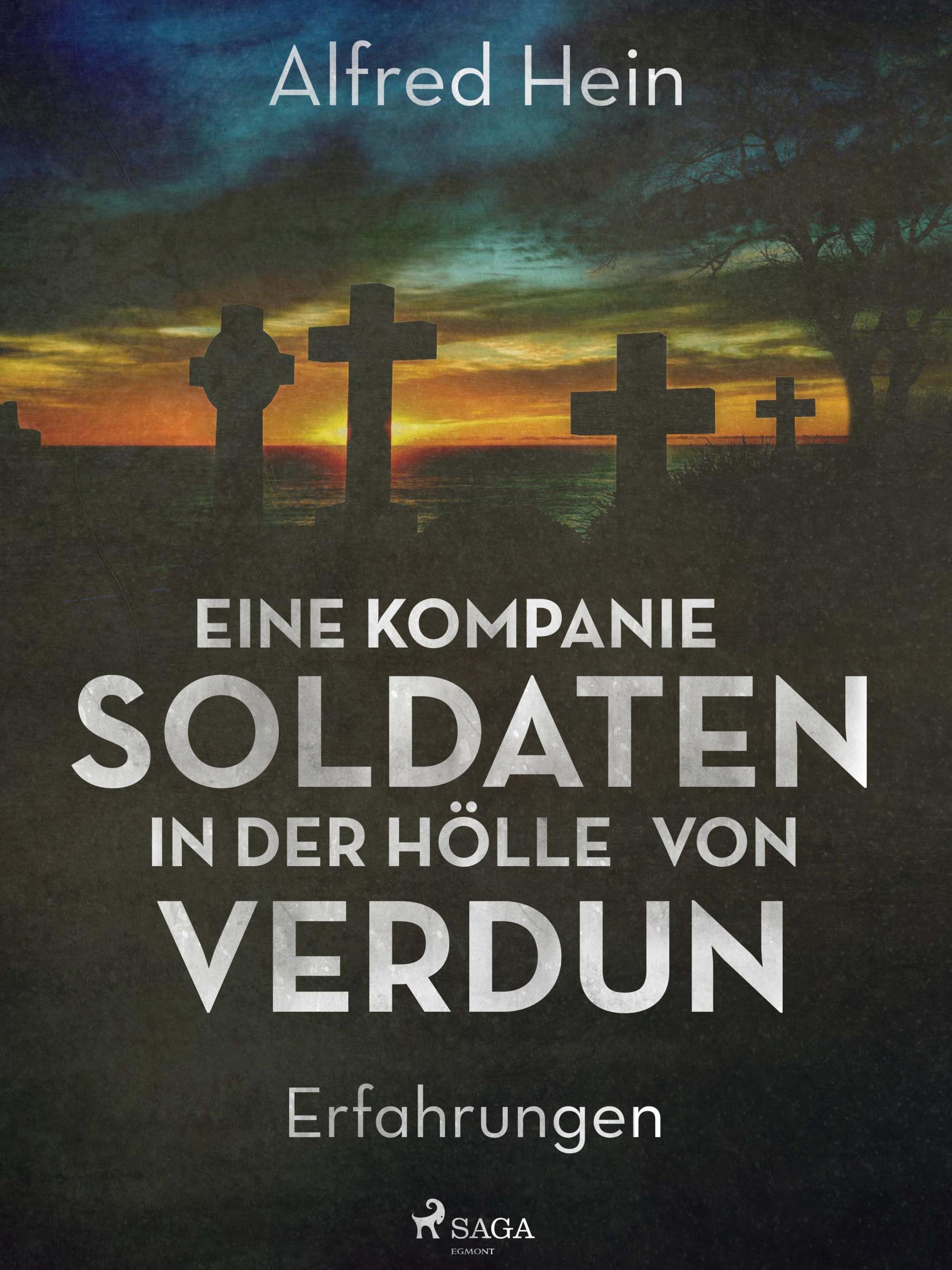 Обложка книги «Eine Kompanie Soldaten - In der Hölle von Verdun»
