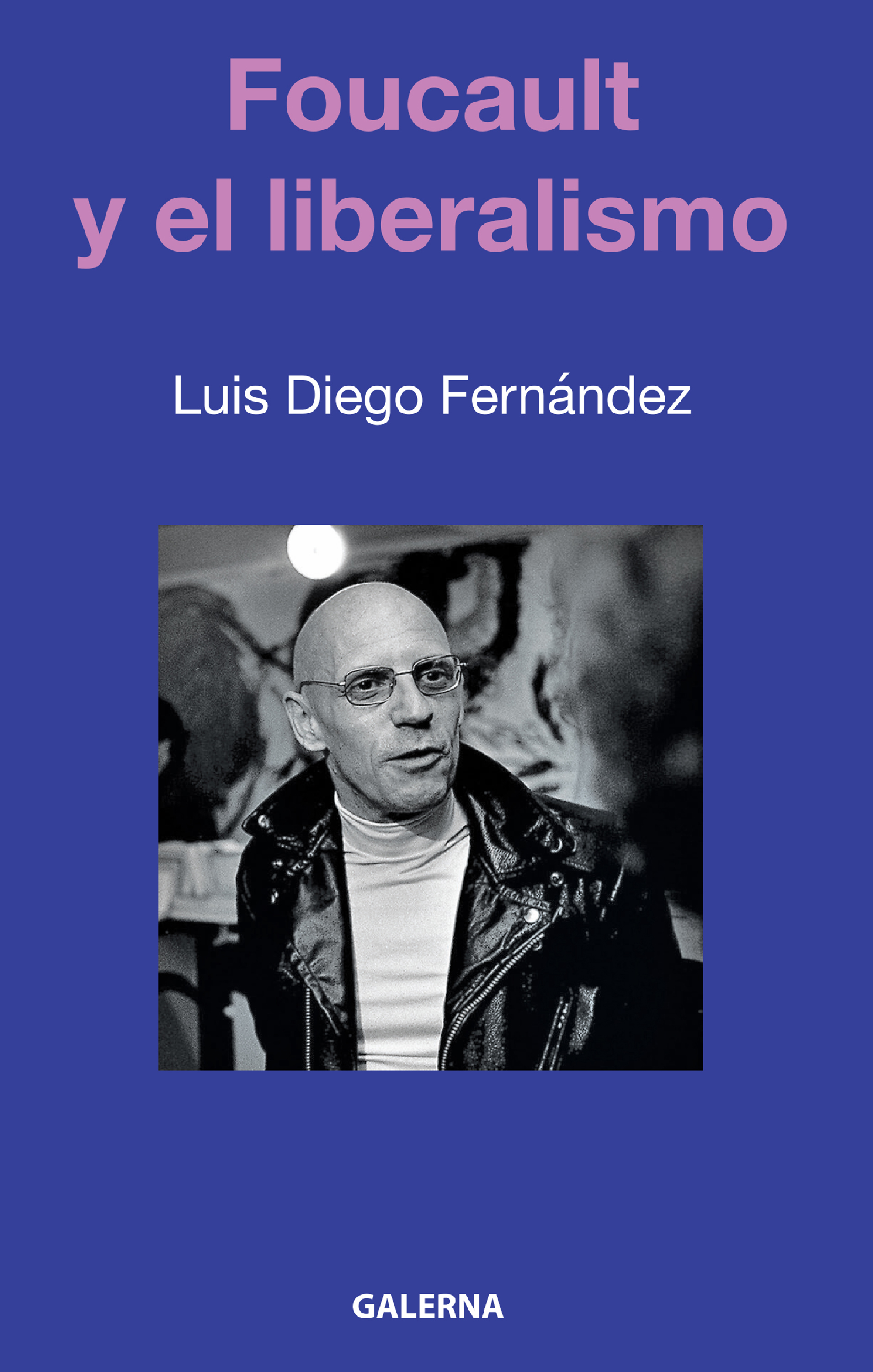 Обложка книги «Foucault y el liberalismo»