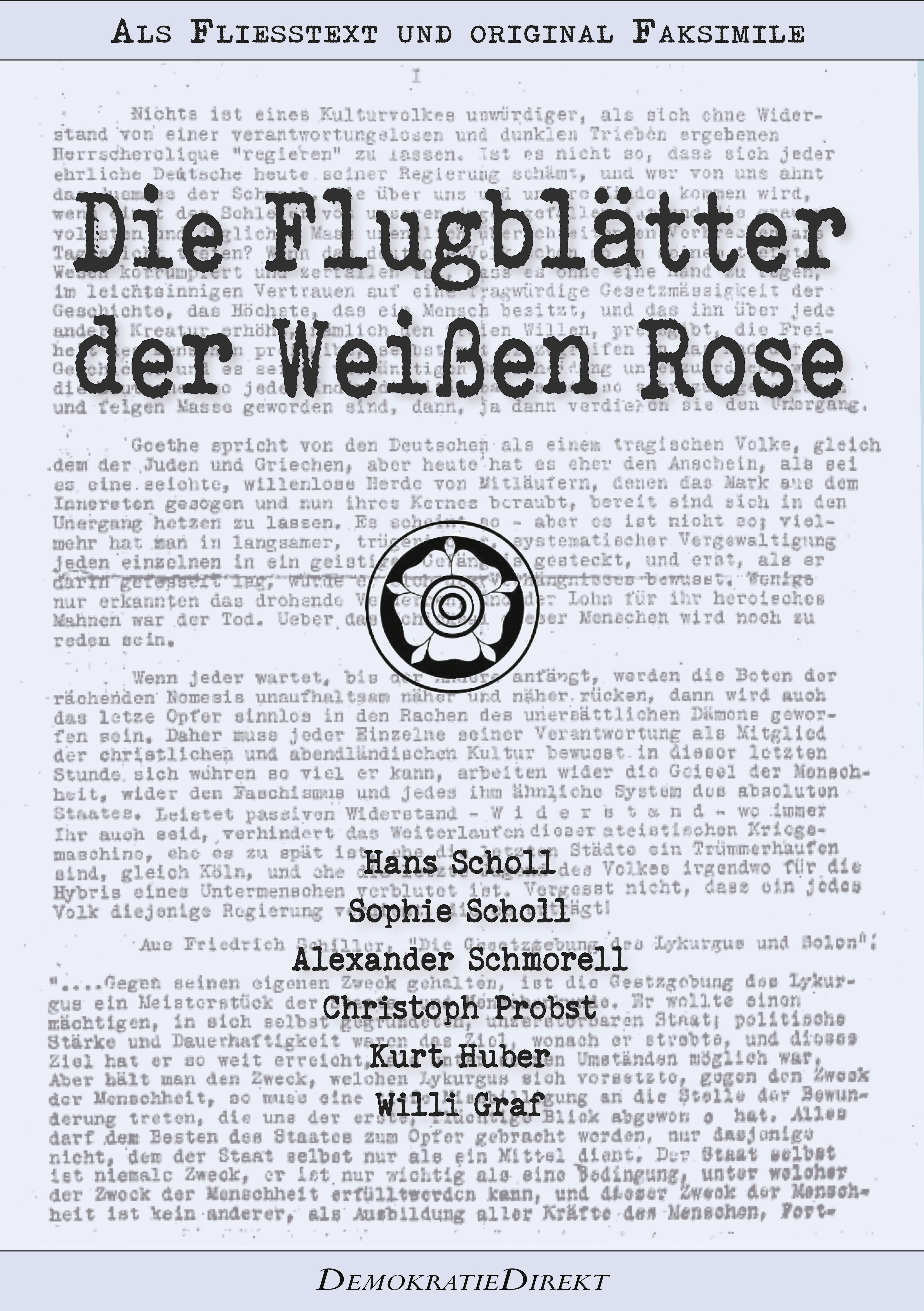 Обложка книги «Die Flugblätter der Weißen Rose – Als Fließtext und original Faksimile»