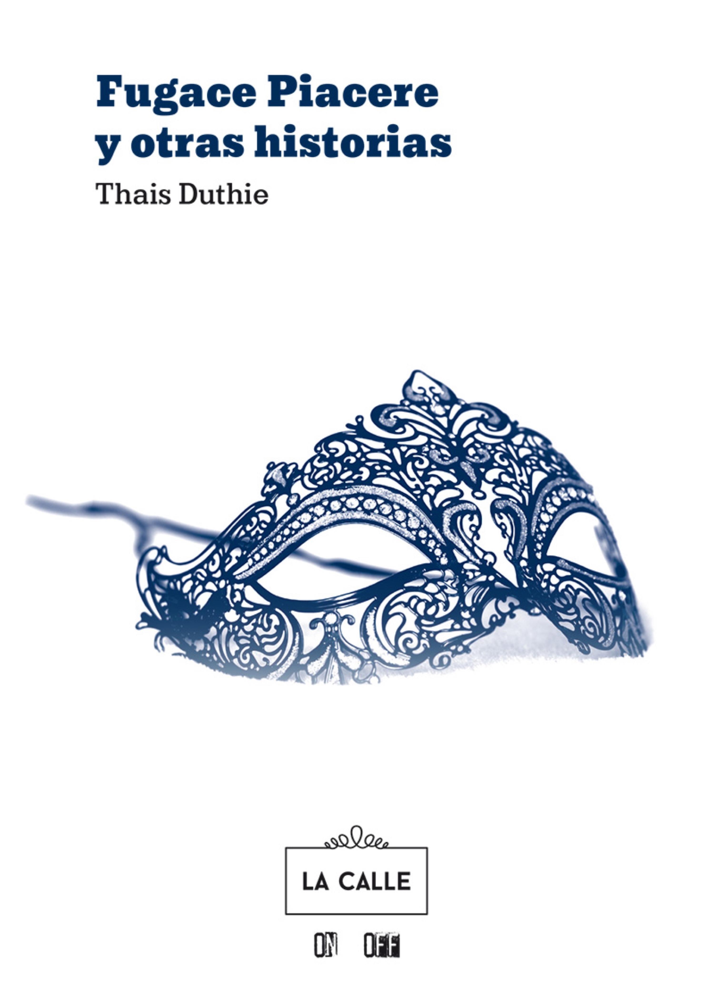 Обложка книги «Fugace Piacere y otras historias»