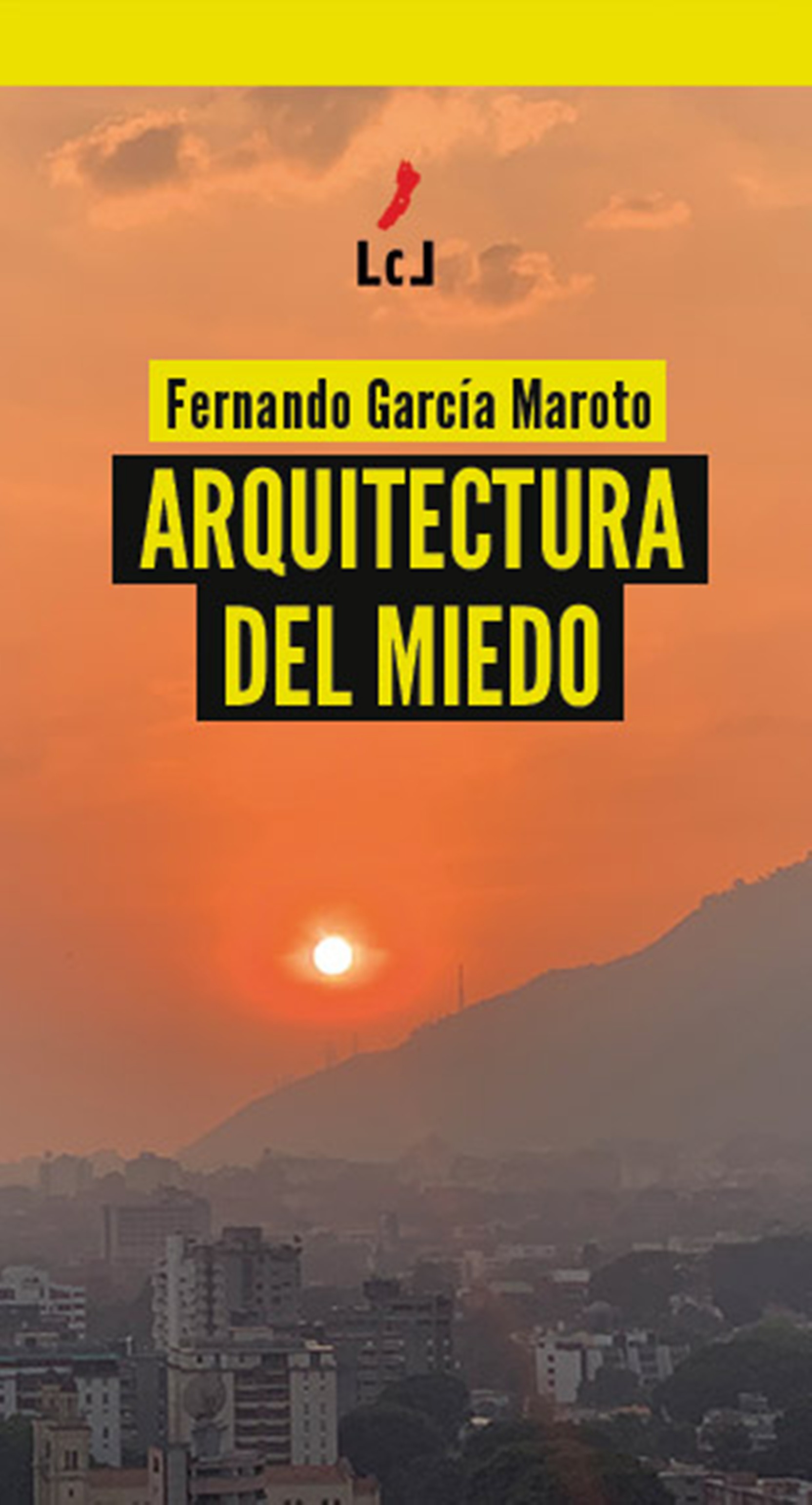 Обложка книги «Arquitectura del miedo»