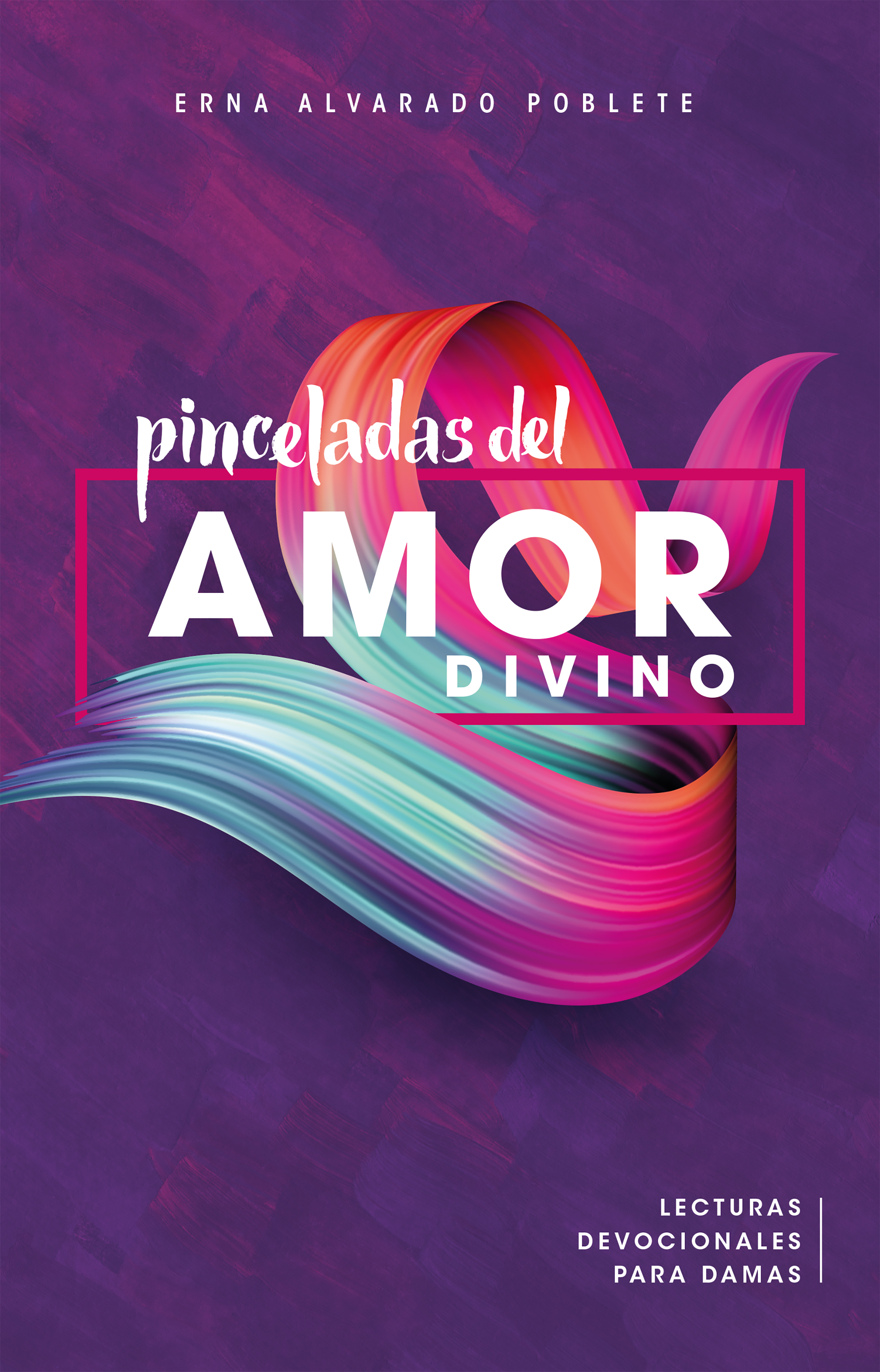 Обложка книги «Pinceladas del amor divino»