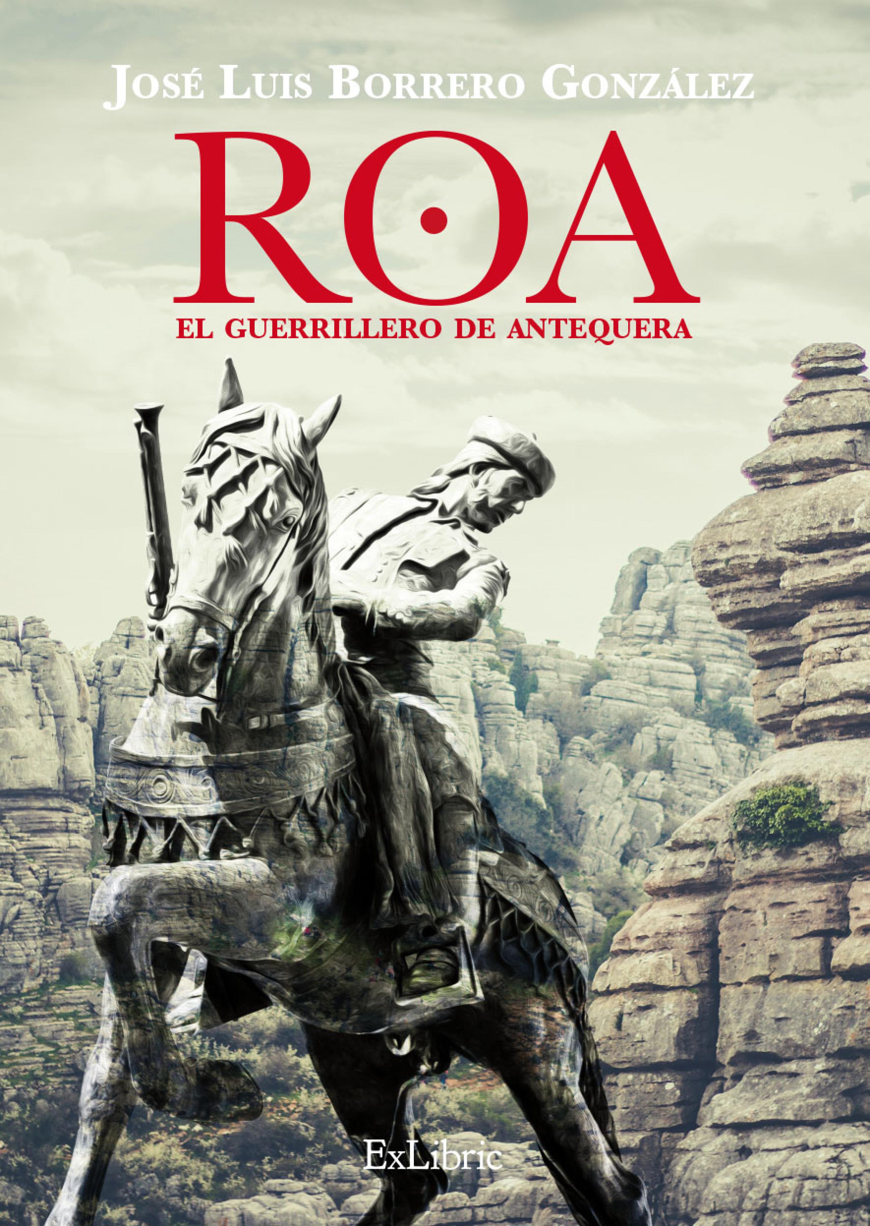 Обложка книги «Roa, el guerrillero de Antequera»