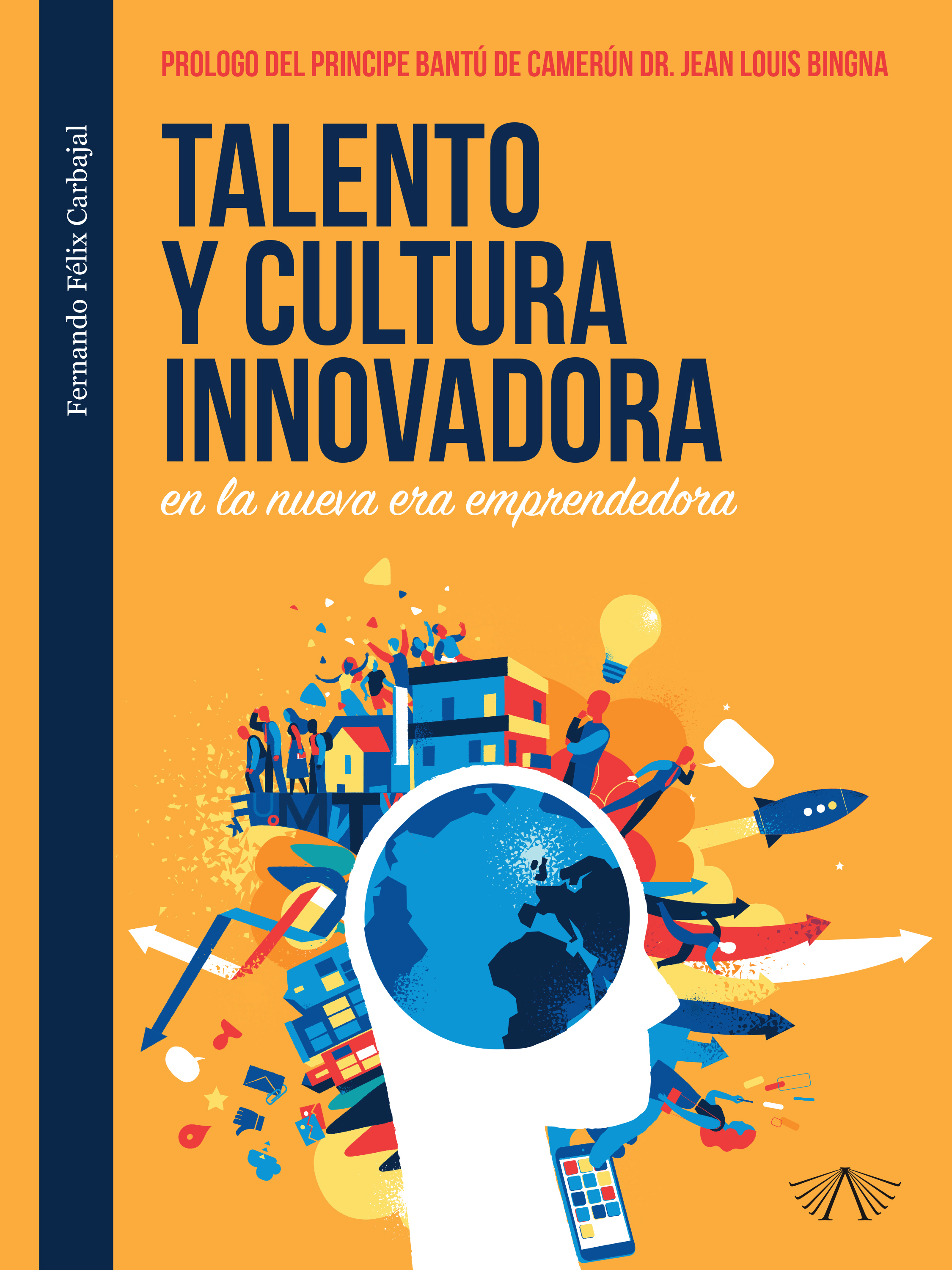 Обложка книги «Talento y cultura innovadora en la nueva era emprendedora»