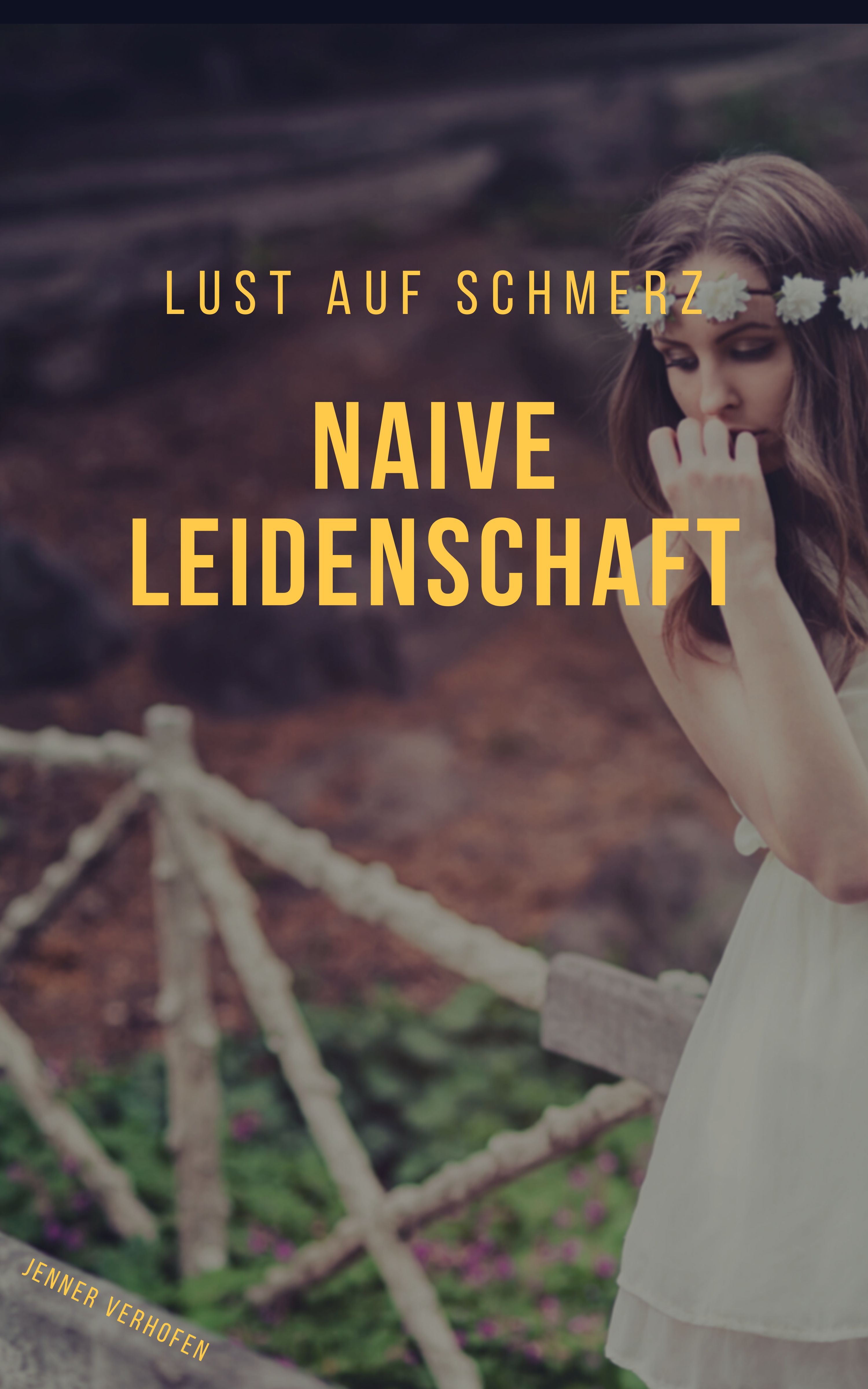 Обложка книги «Naive Leidenschaft»