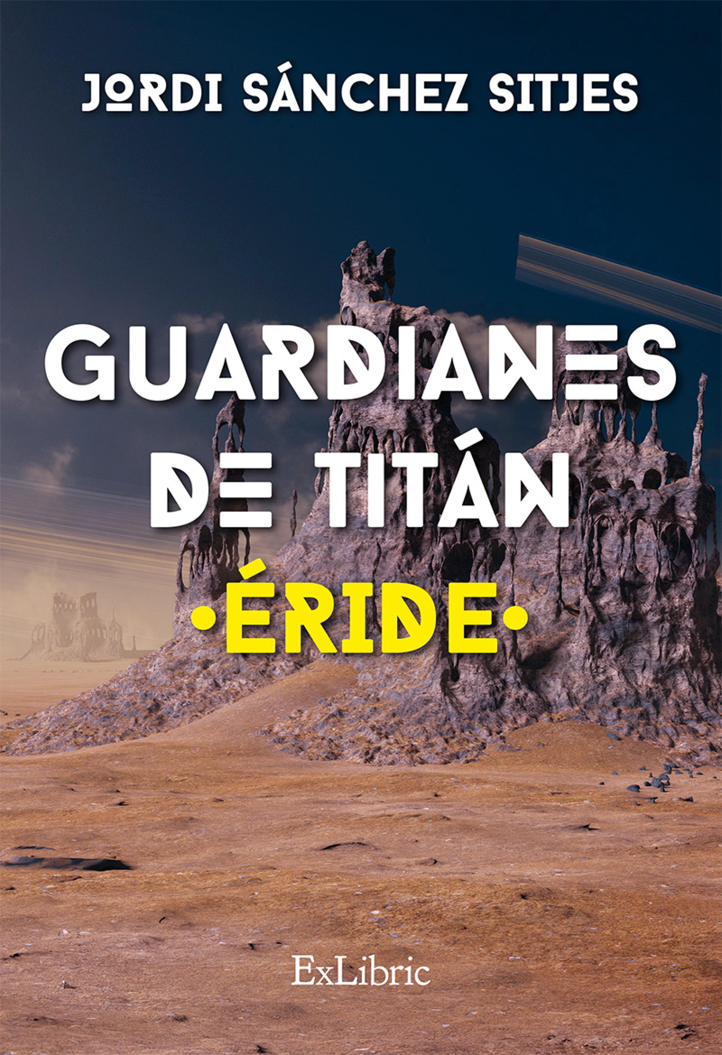 Обложка книги «Guardianes de Titán. Éride»