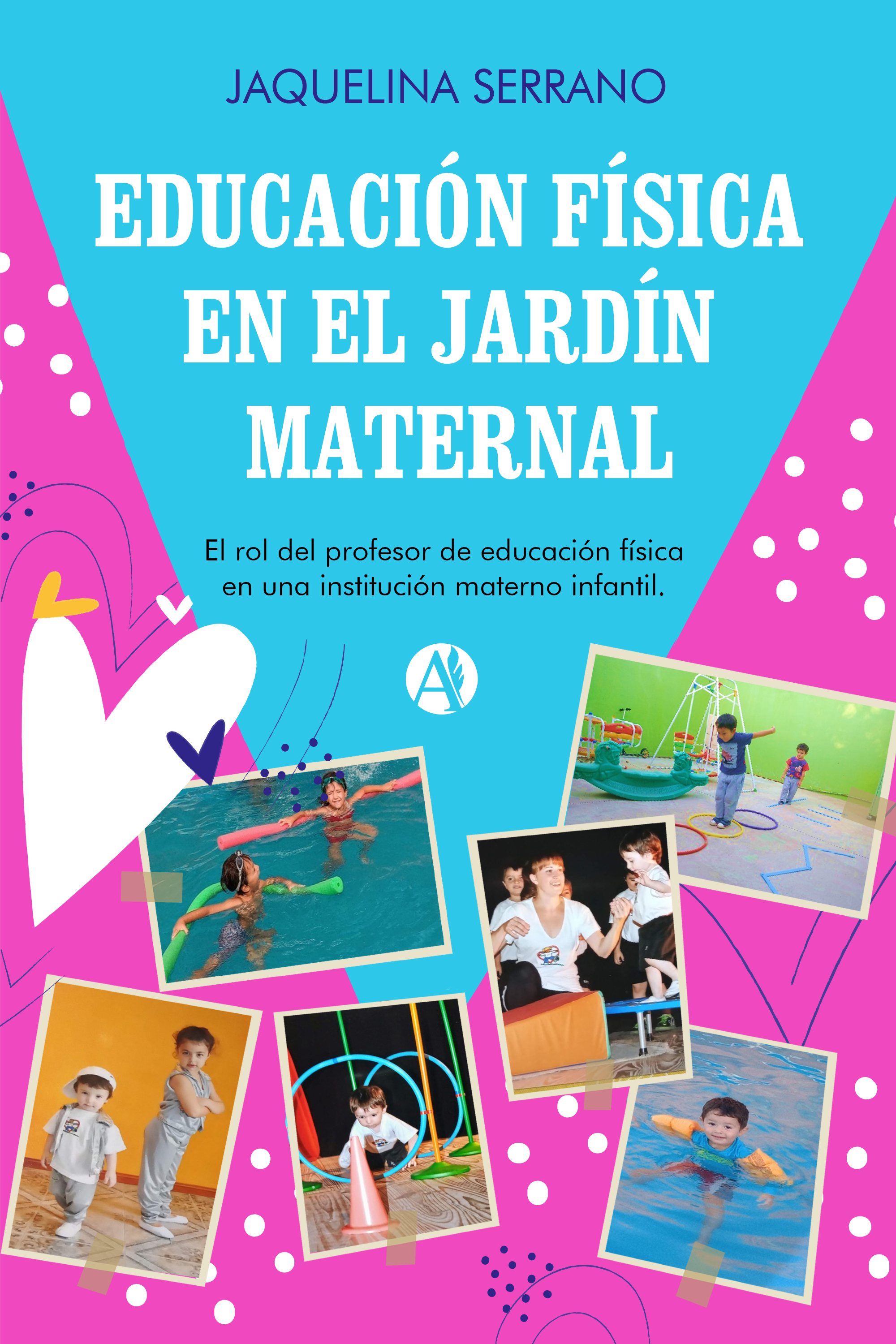 Обложка книги «Educación Física en el Jardín Maternal»