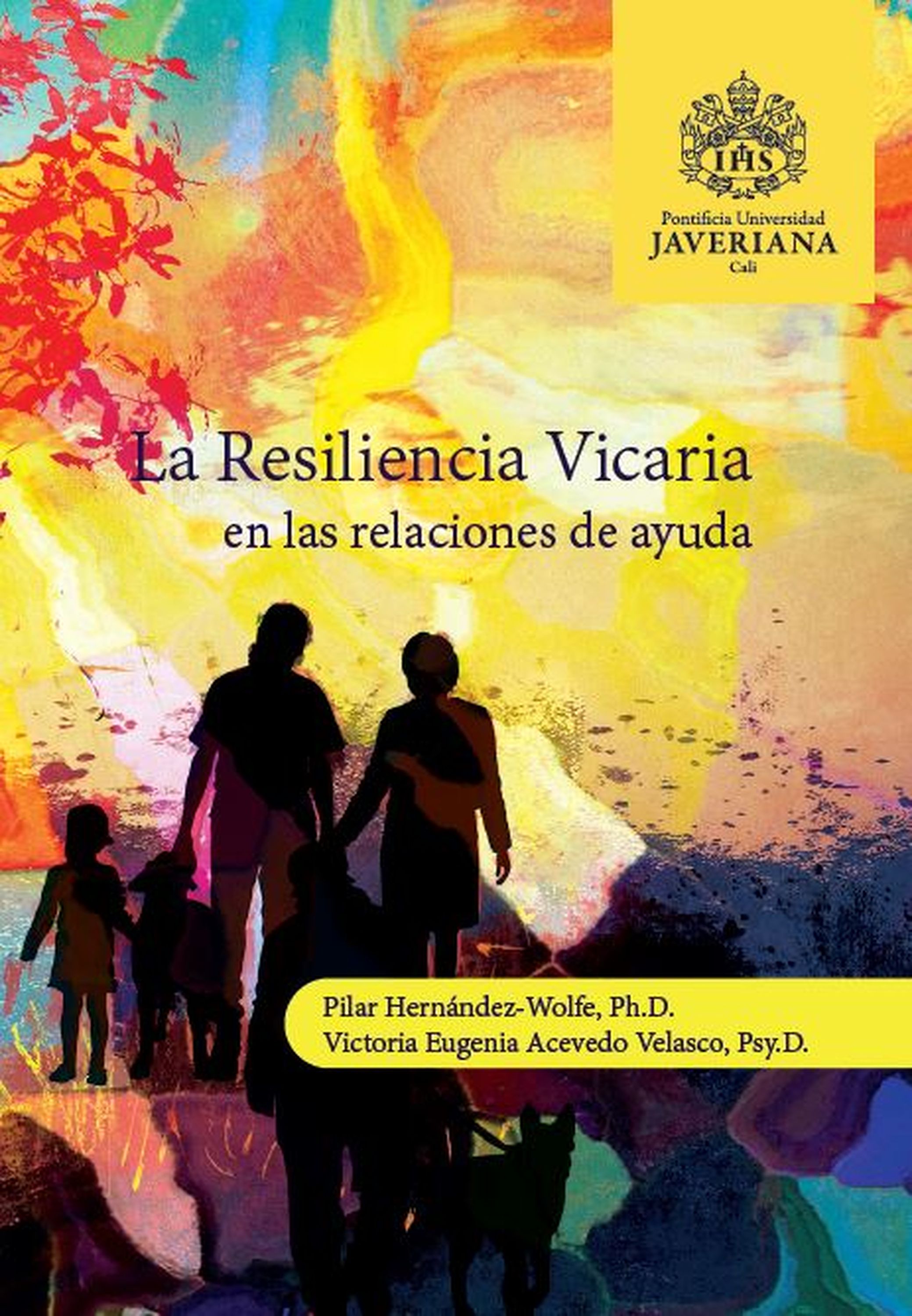 Обложка книги «La resiliencia vicaria en las relaciones de ayuda»