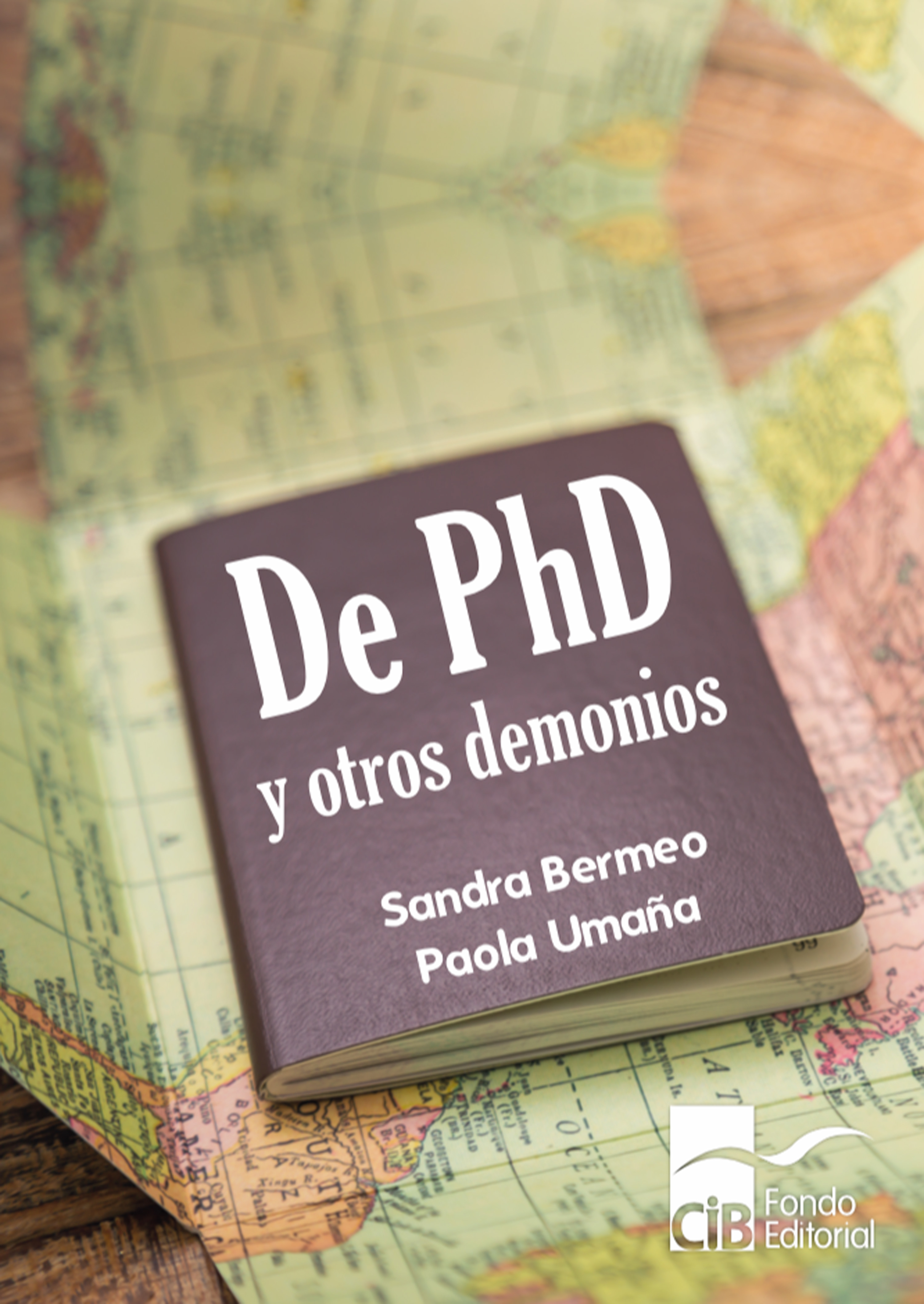 Обложка книги «De PhD y otros demonios»