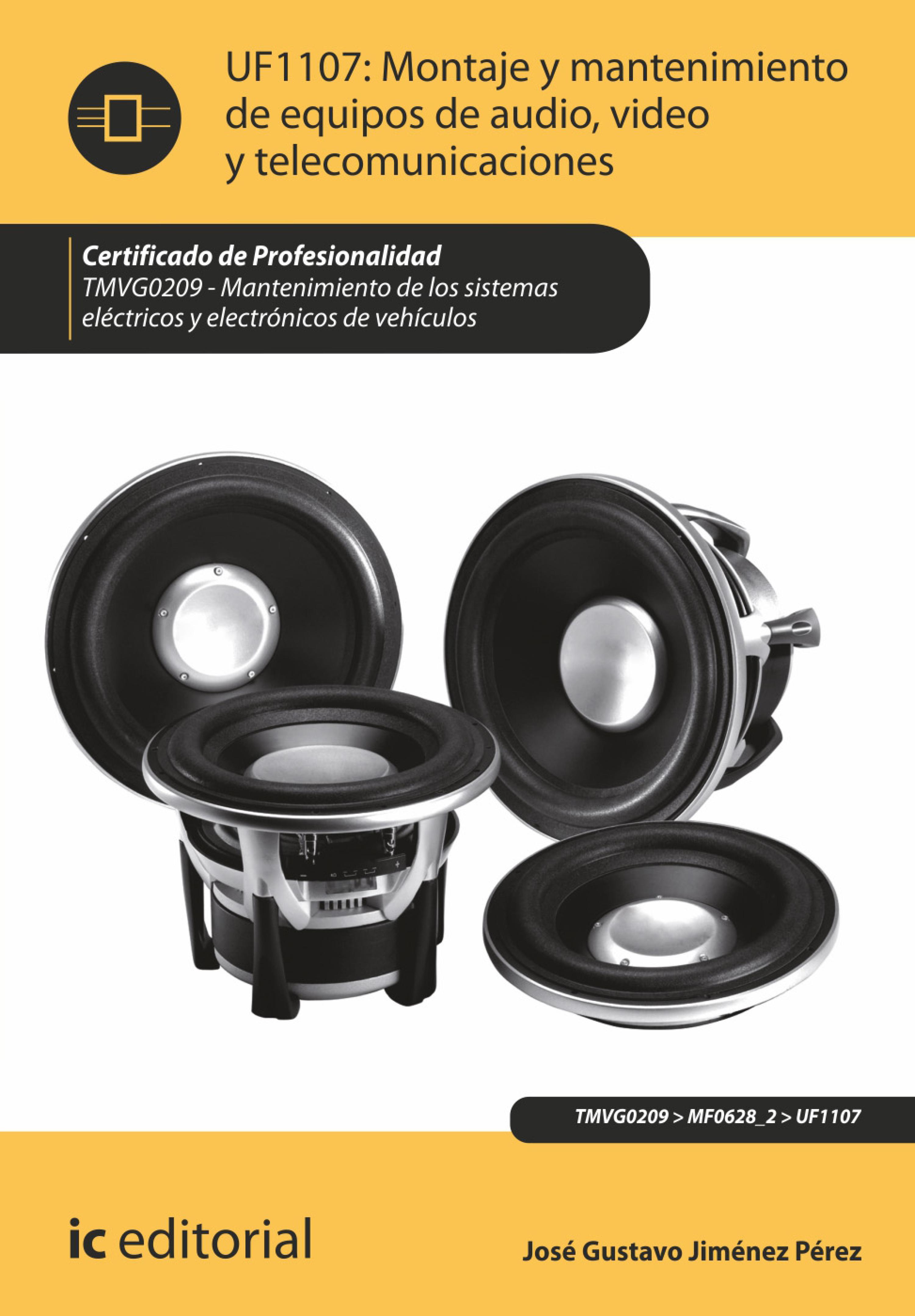 Обложка книги «Montaje y mantenimiento de equipos de audio, video y telecomunicaciones. TMVG0209»