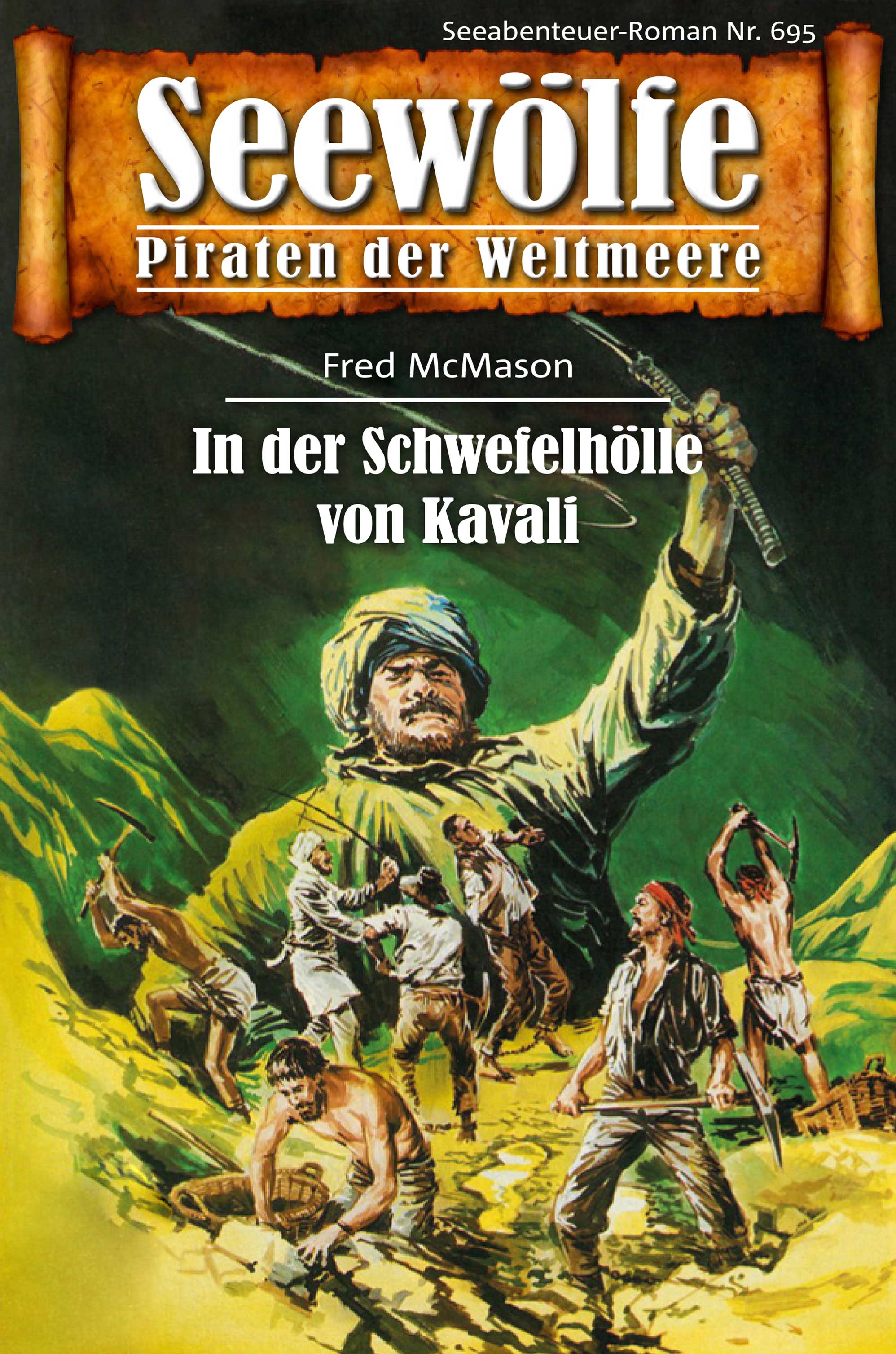 Обложка книги «Seewölfe - Piraten der Weltmeere 695»