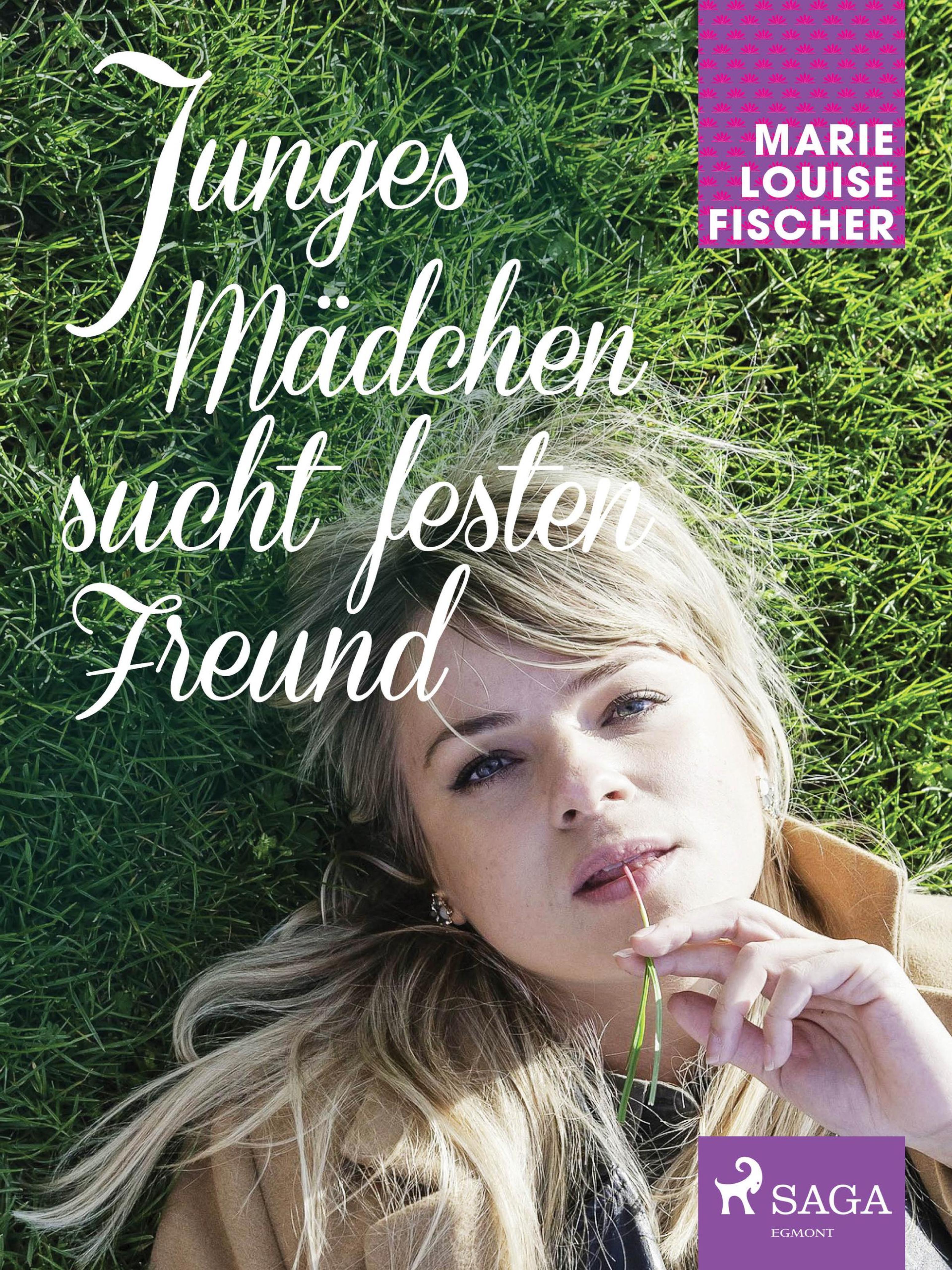 Обложка книги «Junges Mädchen sucht festen Freund»
