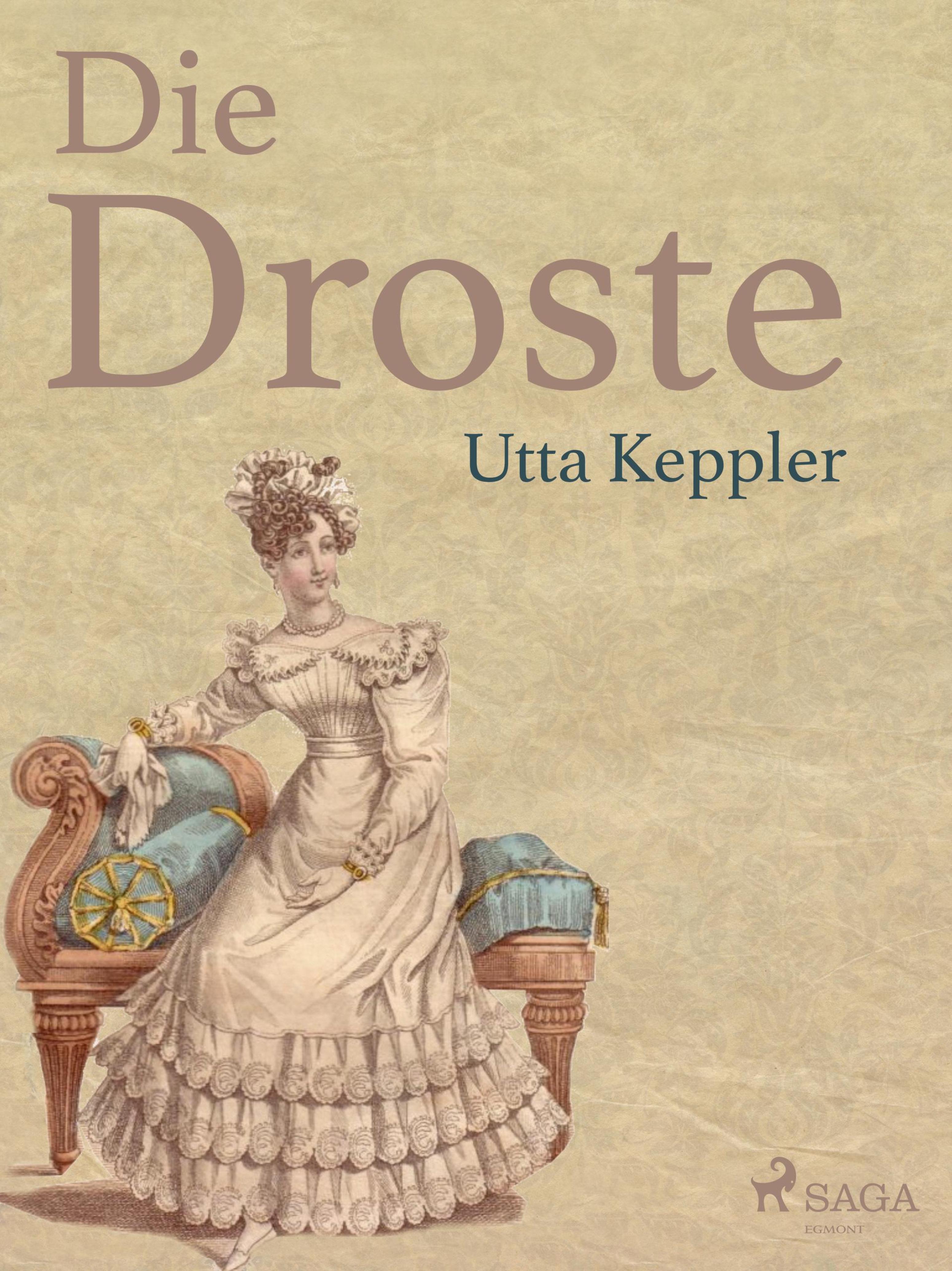 Обложка книги «Die Droste - Biografie von Annette von Droste-Hülshoff»