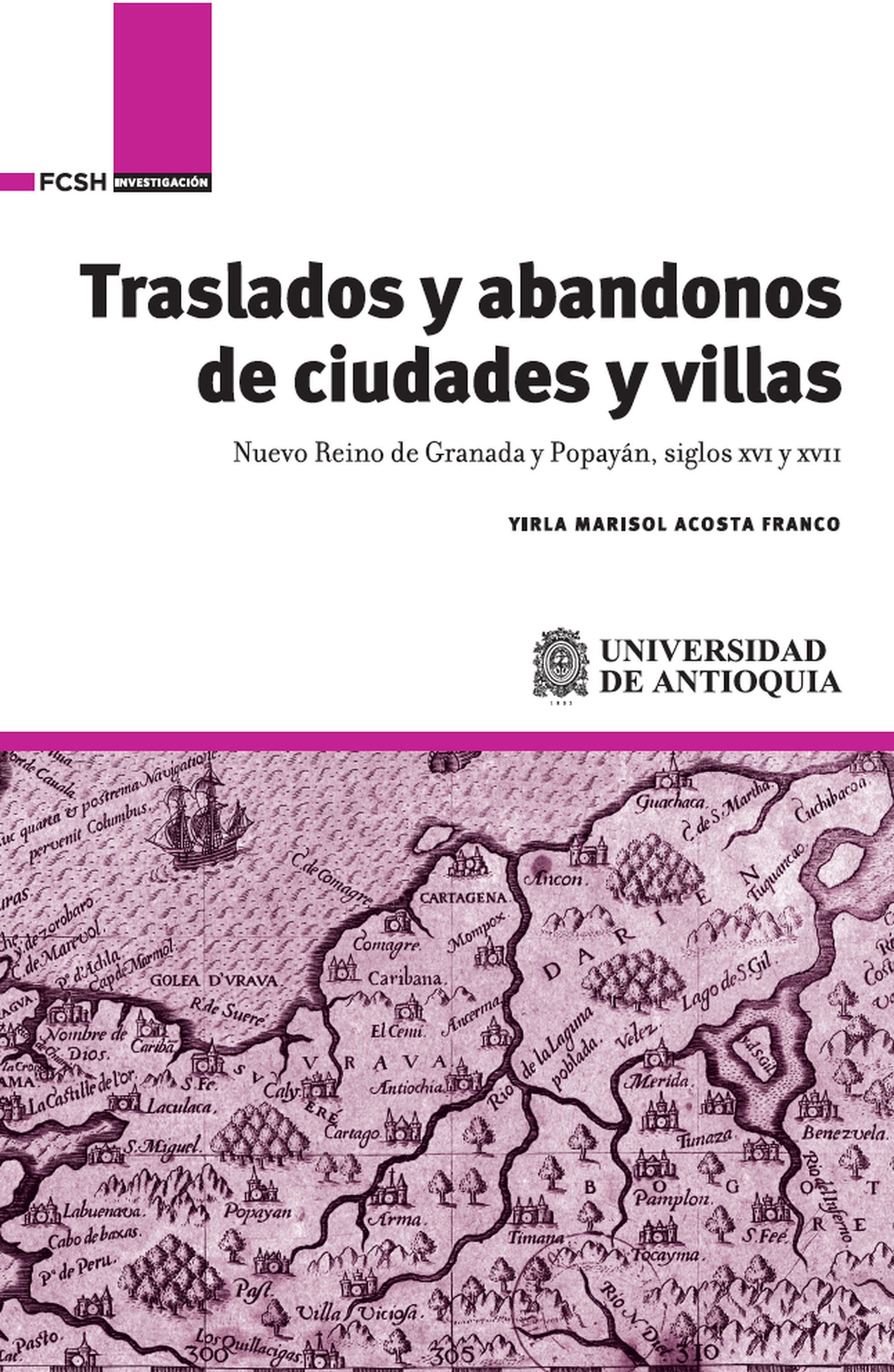 Обложка книги «Traslados y abandonos de ciudades y villas»