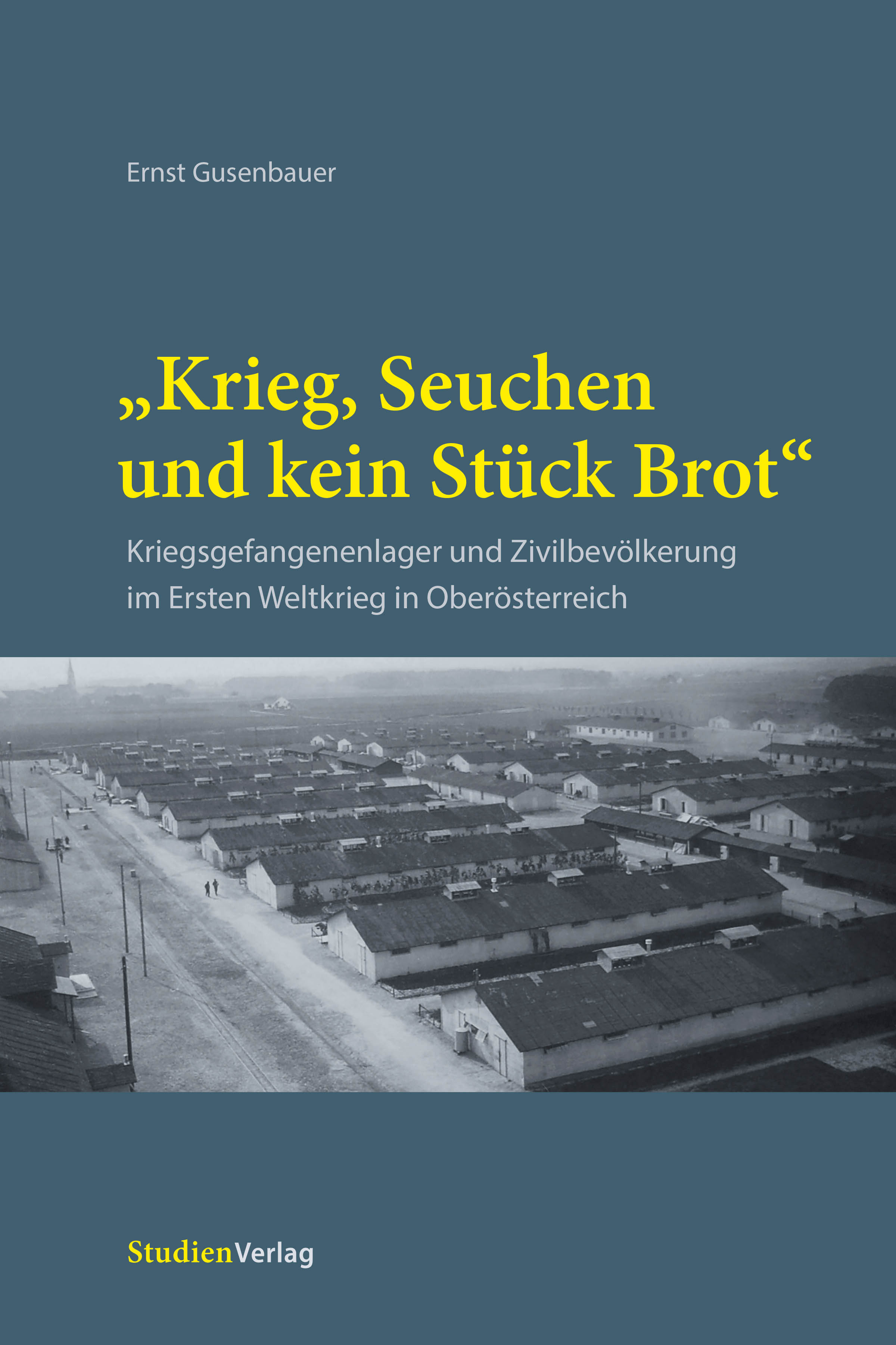 Обложка книги «"Krieg, Seuchen und kein Stück Brot"»