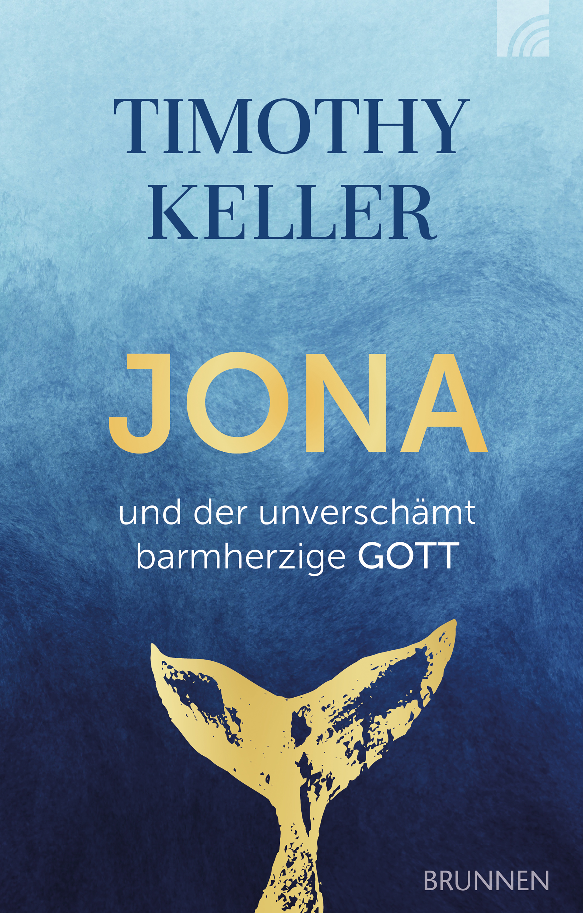Обложка книги «Jona und der unverschämt barmherzige Gott»