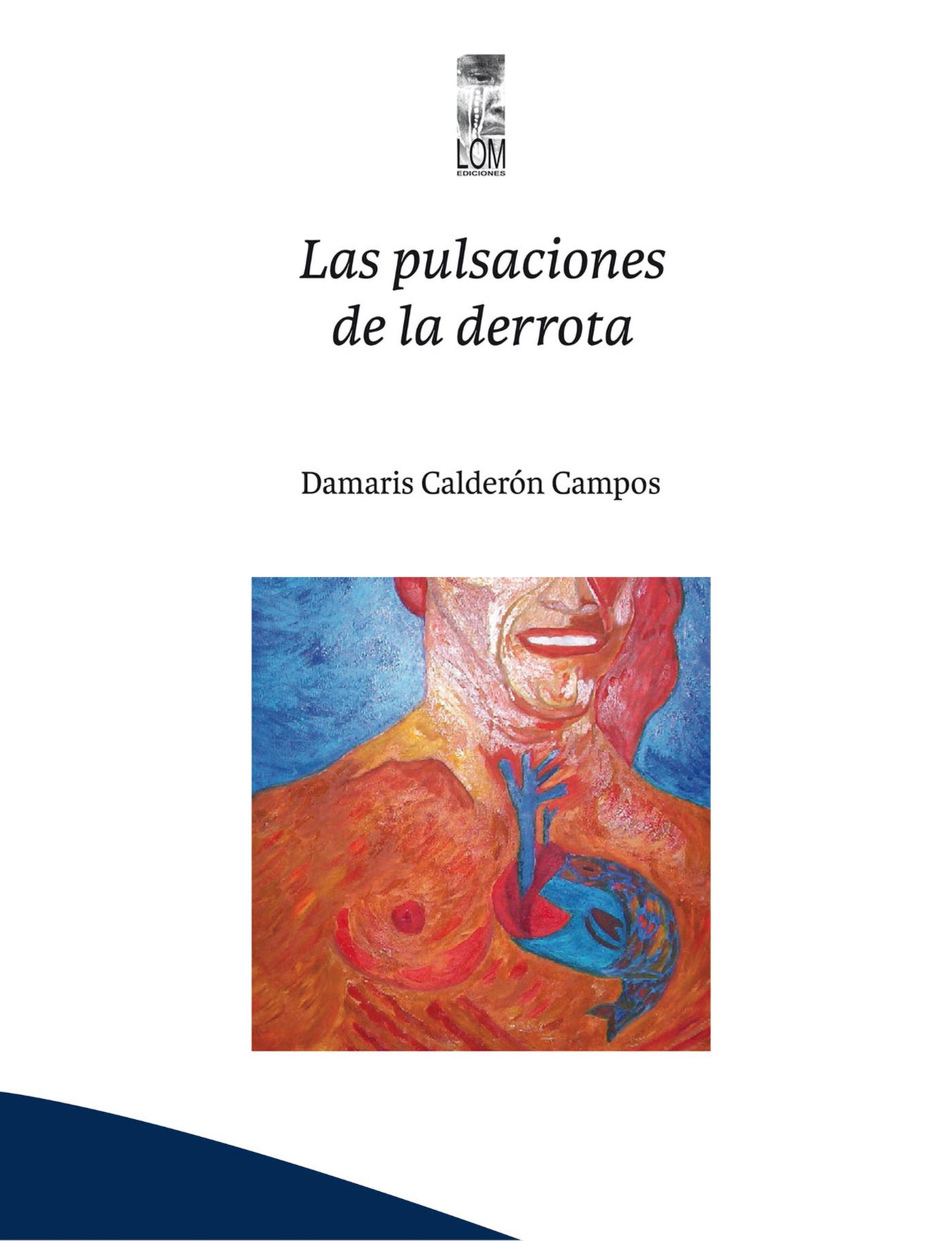 Обложка книги «Las pulsaciones de la derrota»