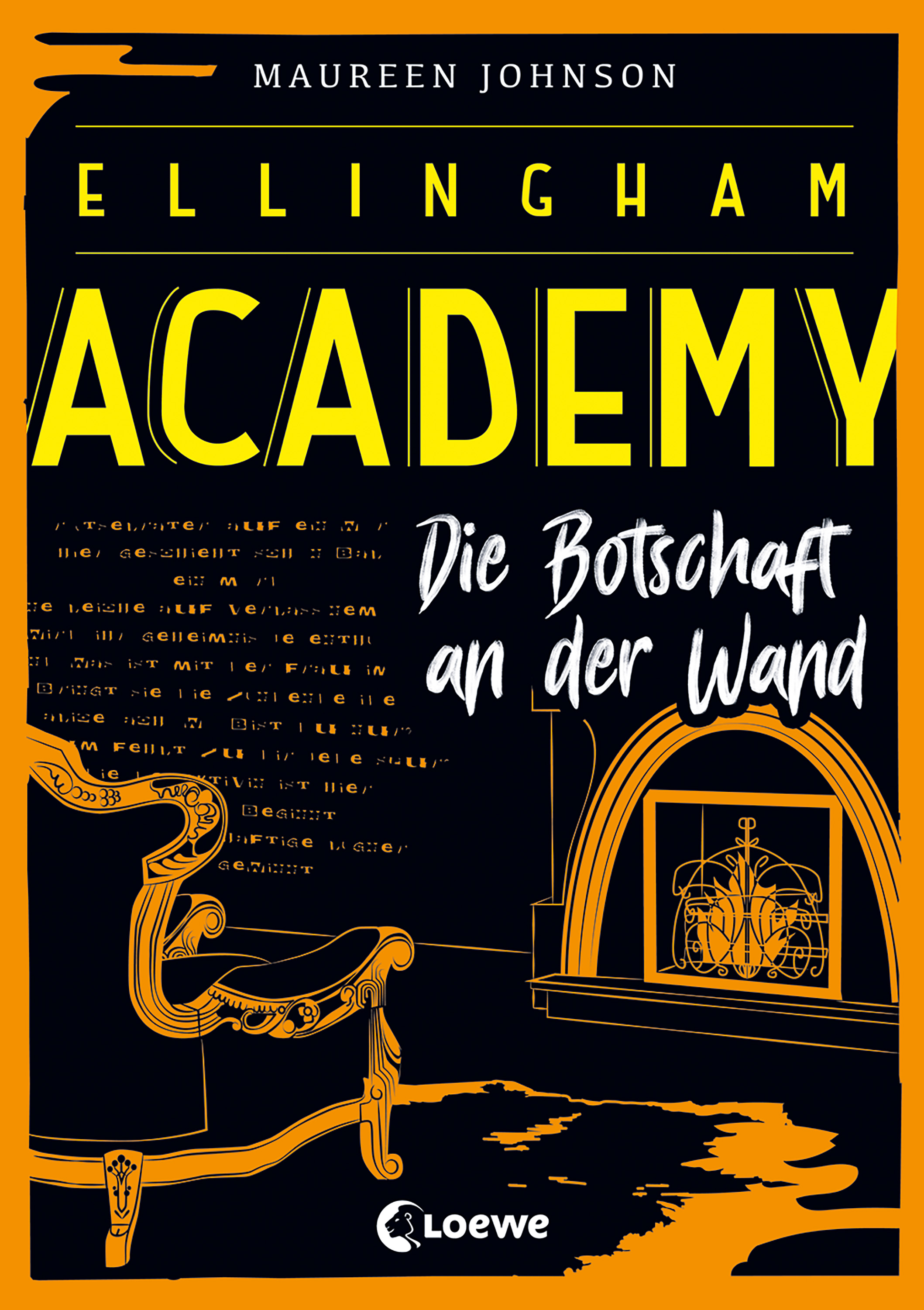 Обложка книги «Ellingham Academy - Die Botschaft an der Wand»
