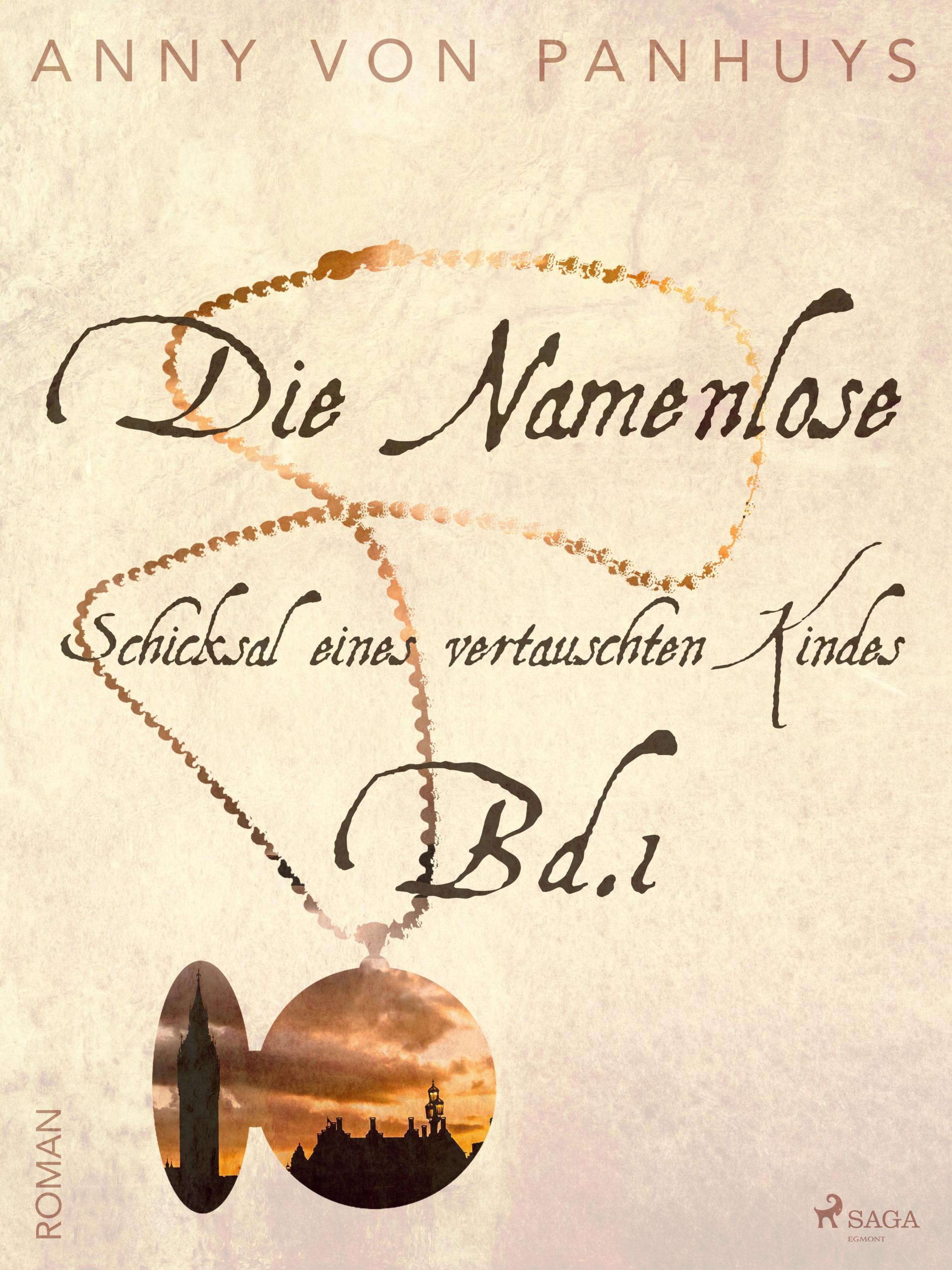 Обложка книги «Die Namenlose - Schicksal eines vertauschten Kindes Bd.1»