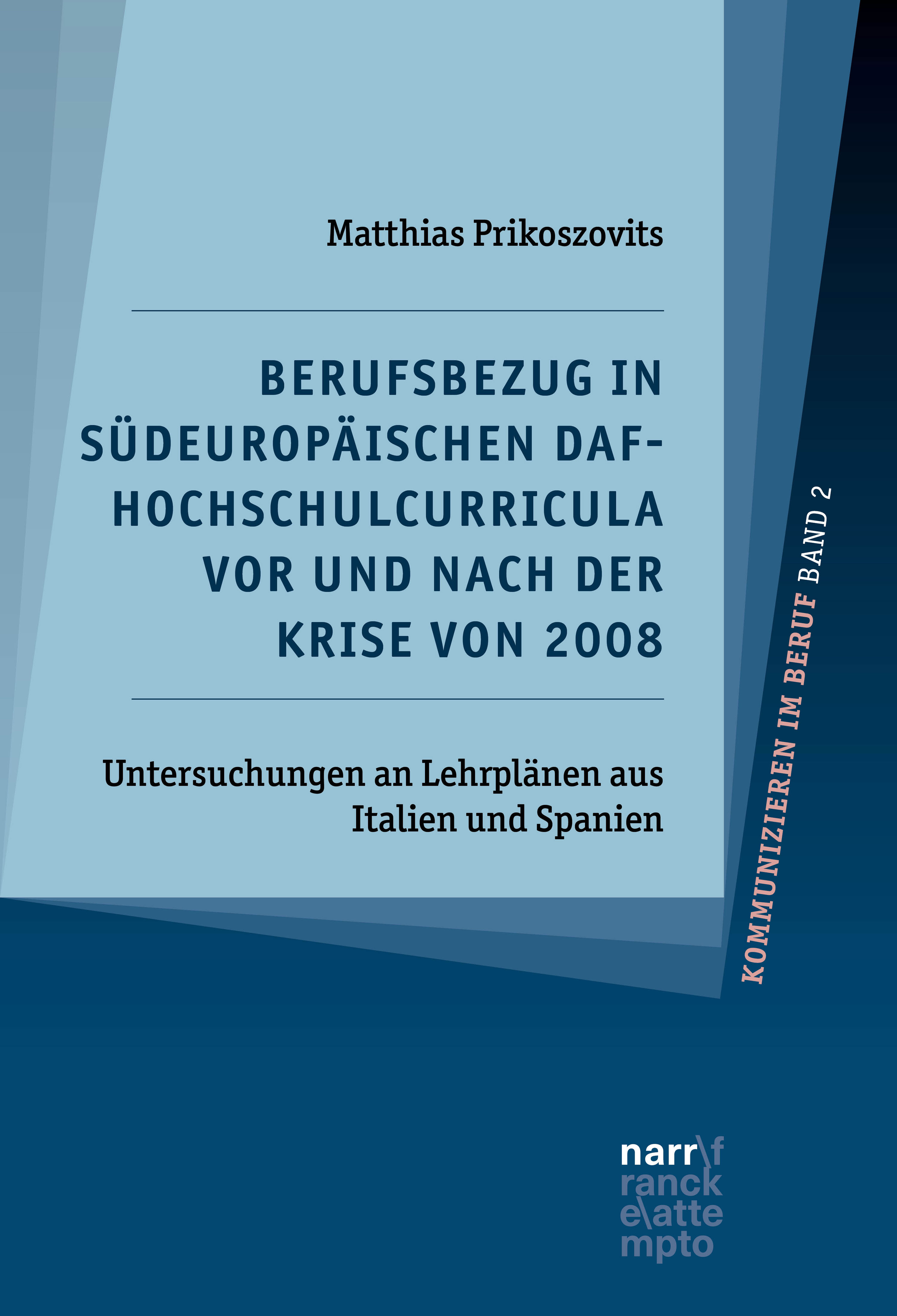 Обложка книги «Berufsbezug in südeuropäischen DaF-Hochschulcurricula vor und nach der Krise von 2008»