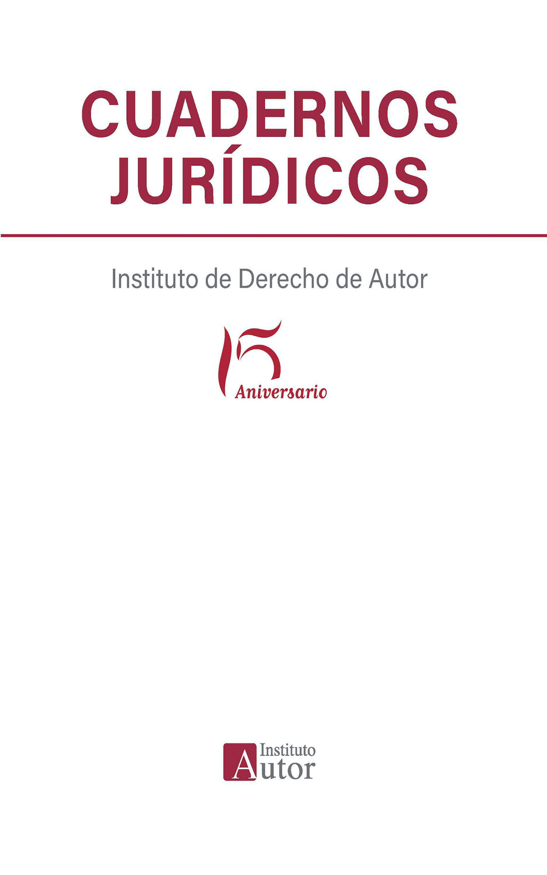 Обложка книги «Cuadernos jurídicos del Instituto de Derecho de Autor»