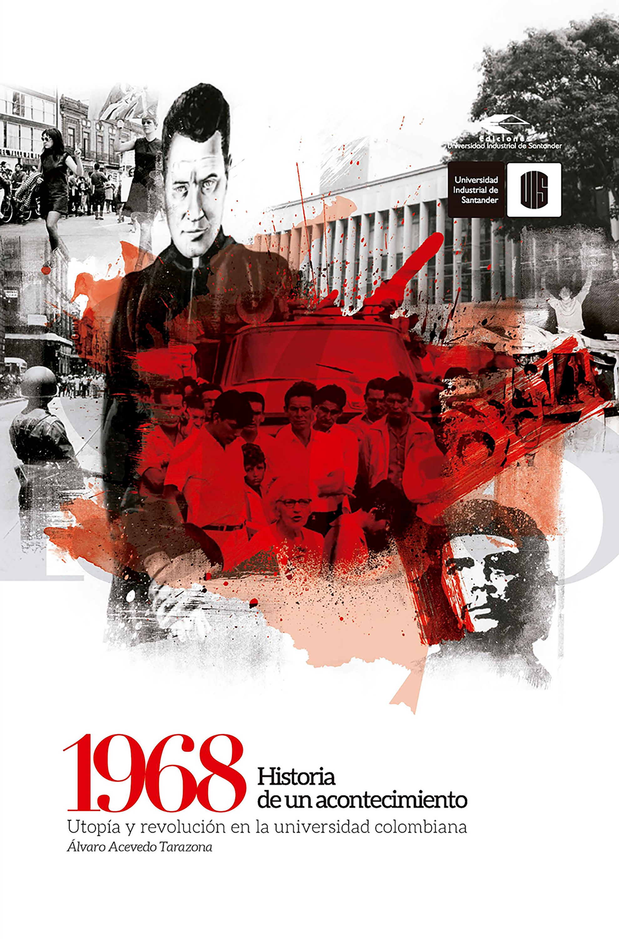 Обложка книги «1968: Historia de un acontecimiento»