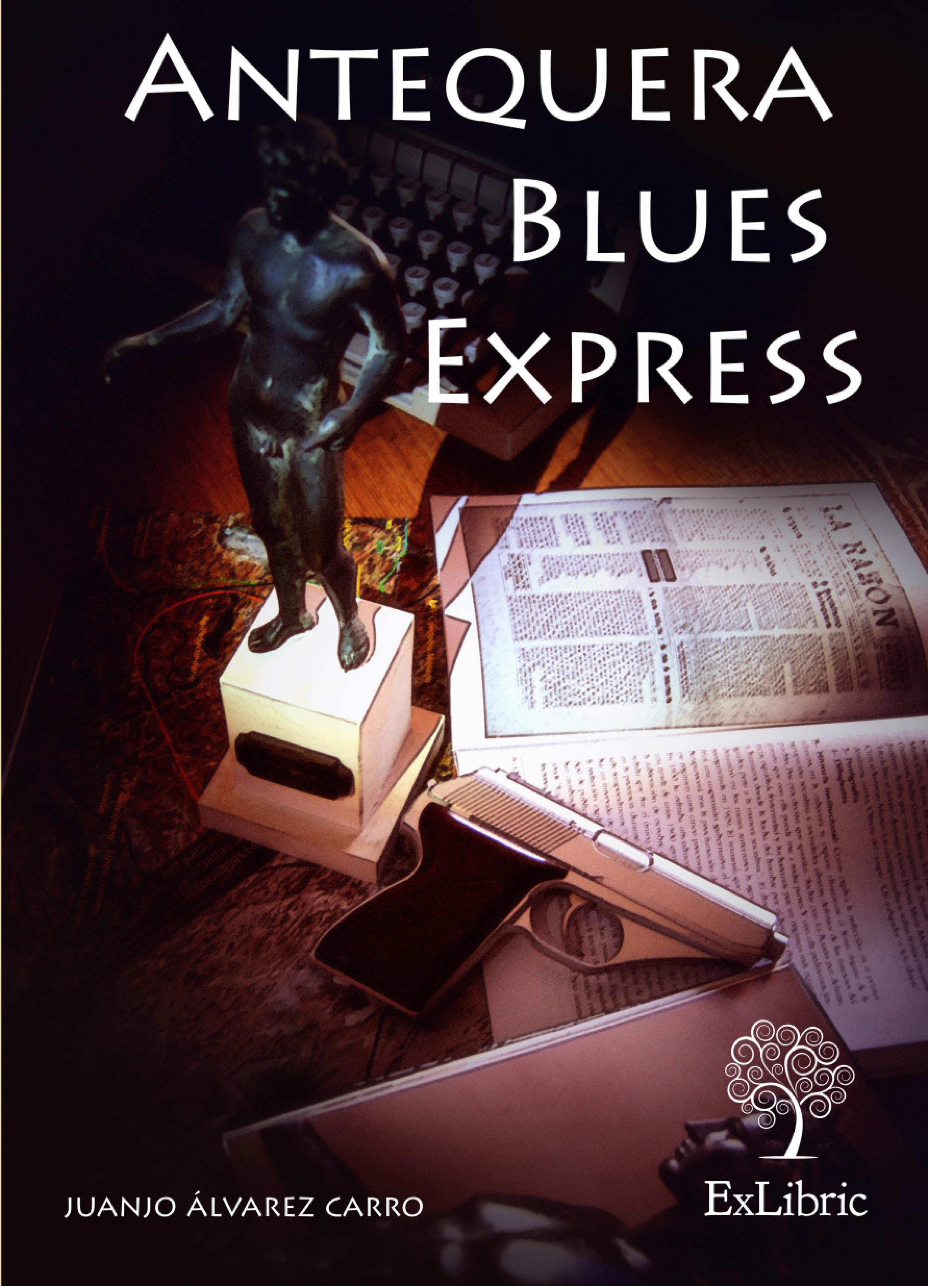 Обложка книги «Antequera Blues Express»