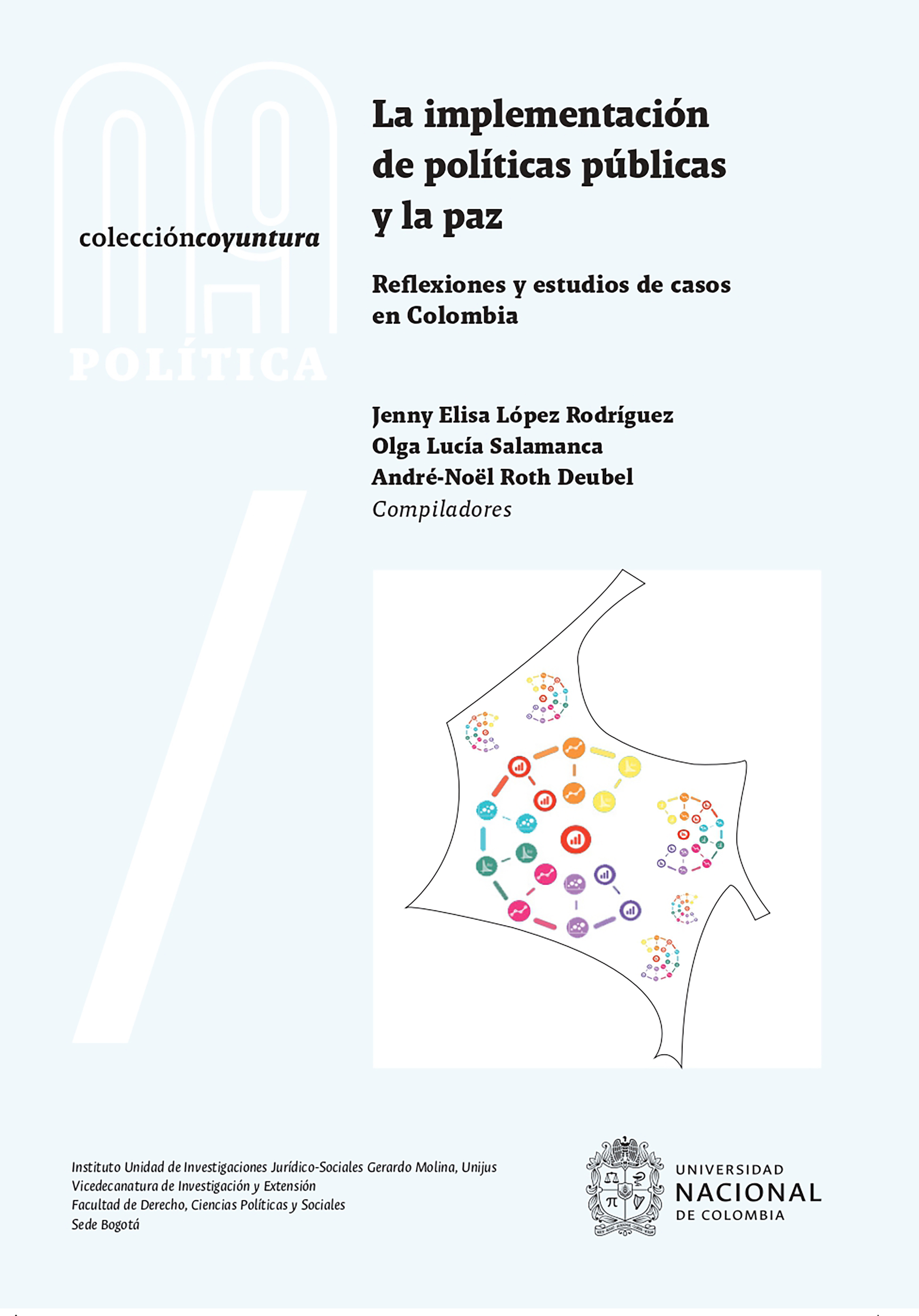 Обложка книги «La implementación de políticas públicas y la paz: reflexiones y estudios de casos en Colombia»