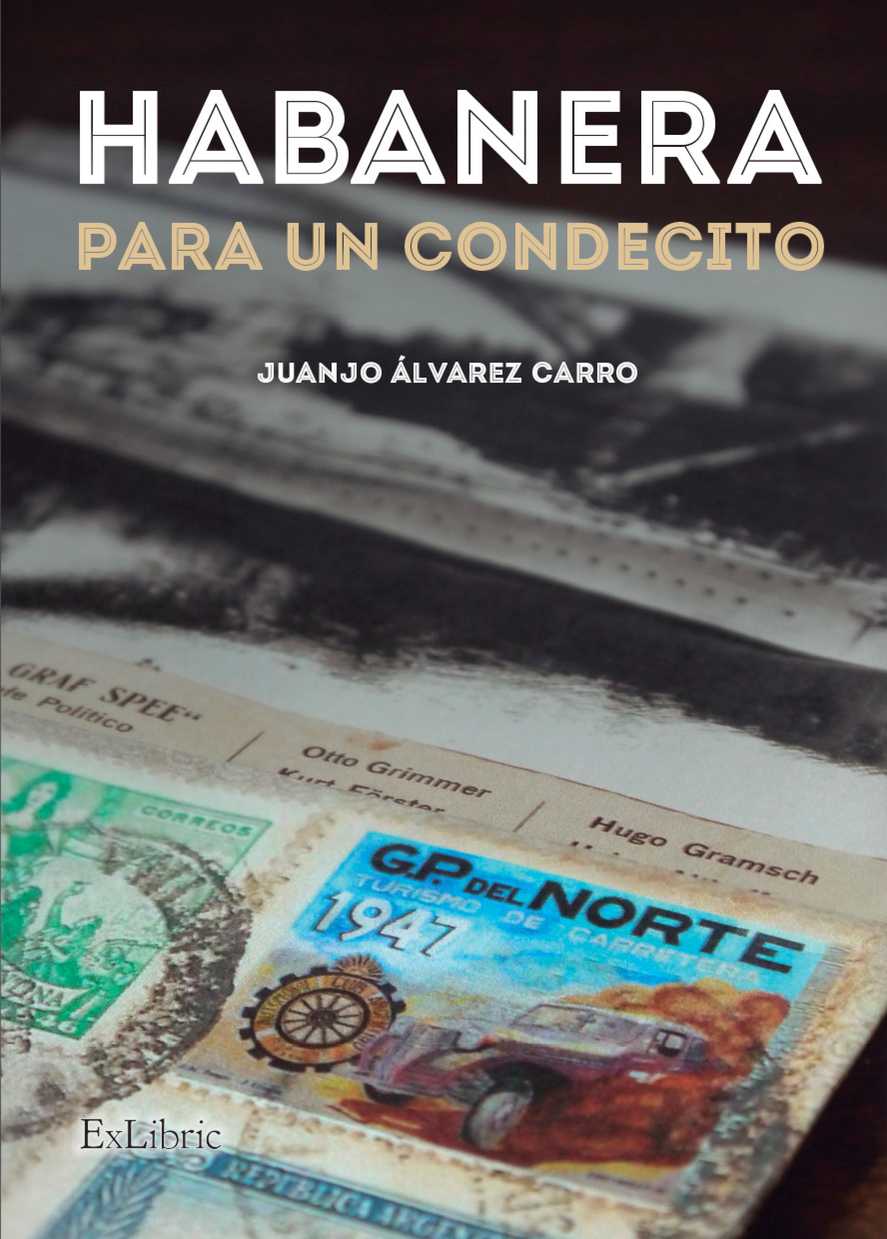 Обложка книги «Habanera para un condecito»