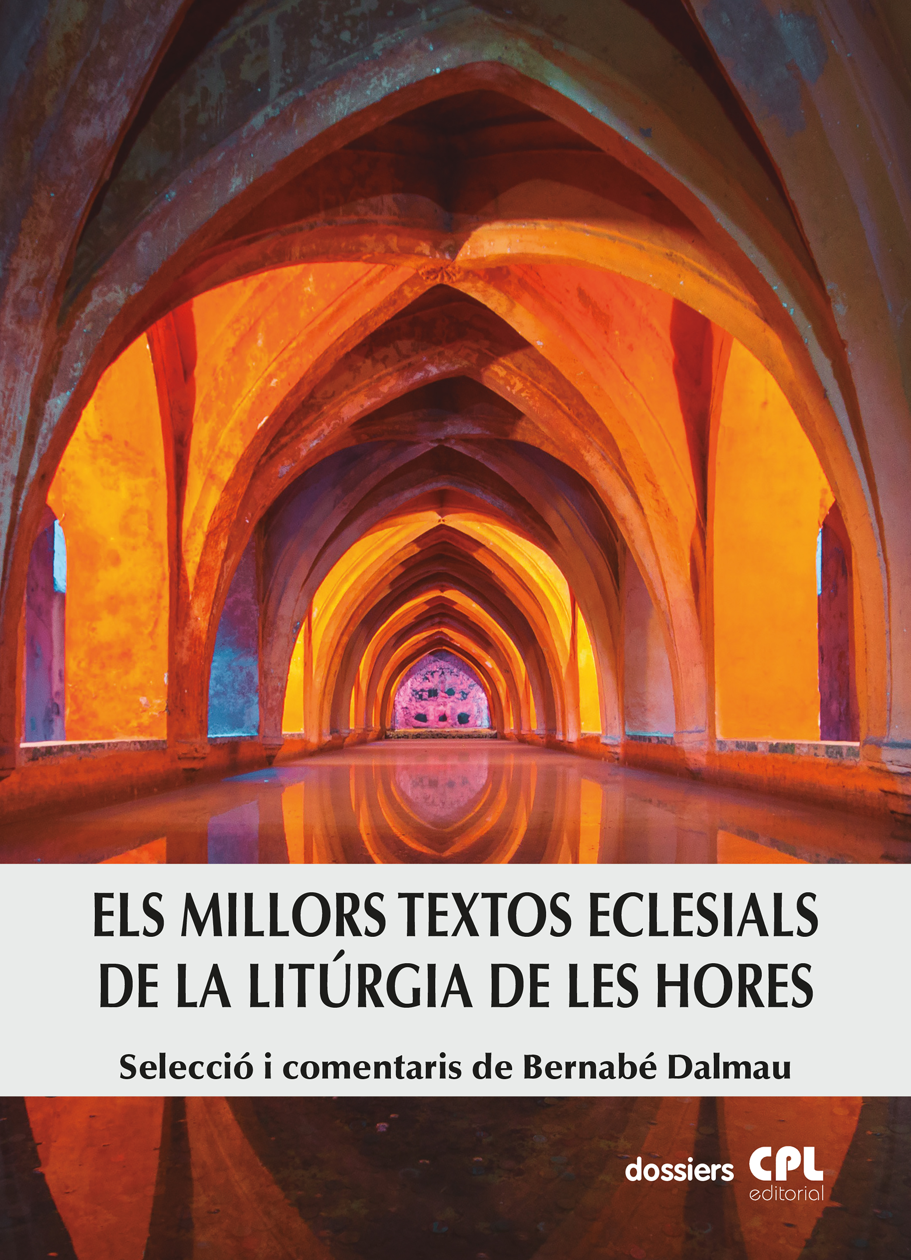 Обложка книги «Els millors textos eclesials de la Litúrgia de les Hores»