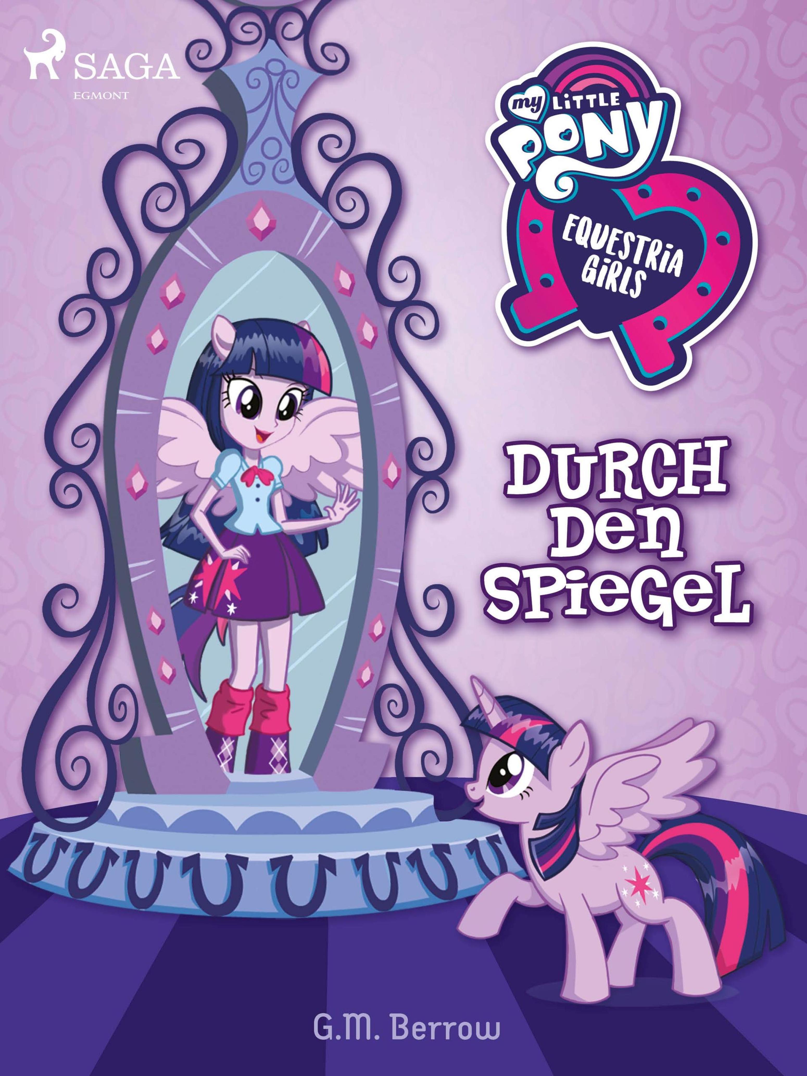 Обложка книги «My Little Pony - Equestria Girls - Durch den Spiegel»