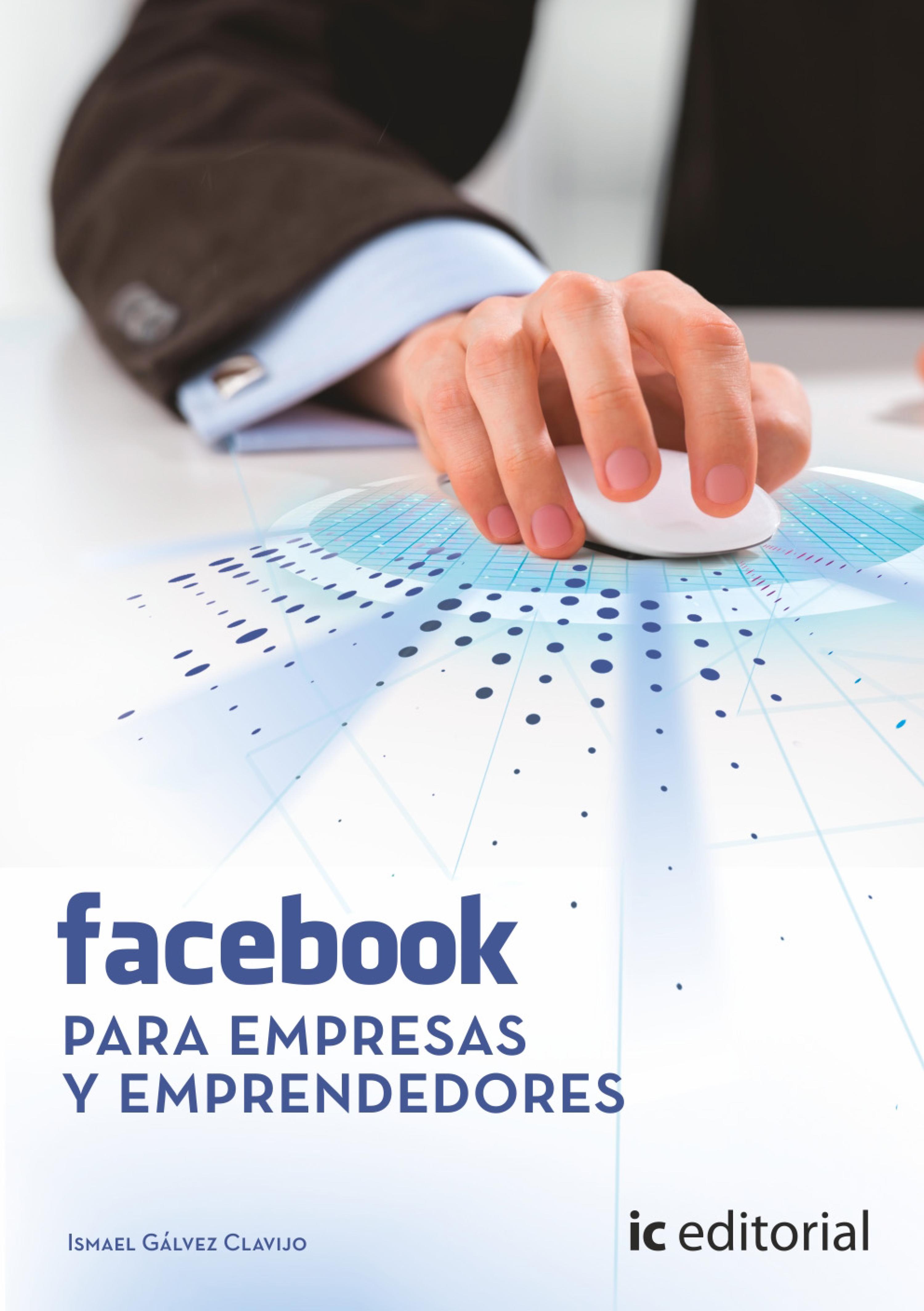 Обложка книги «Facebook para empresas y emprendedores.»