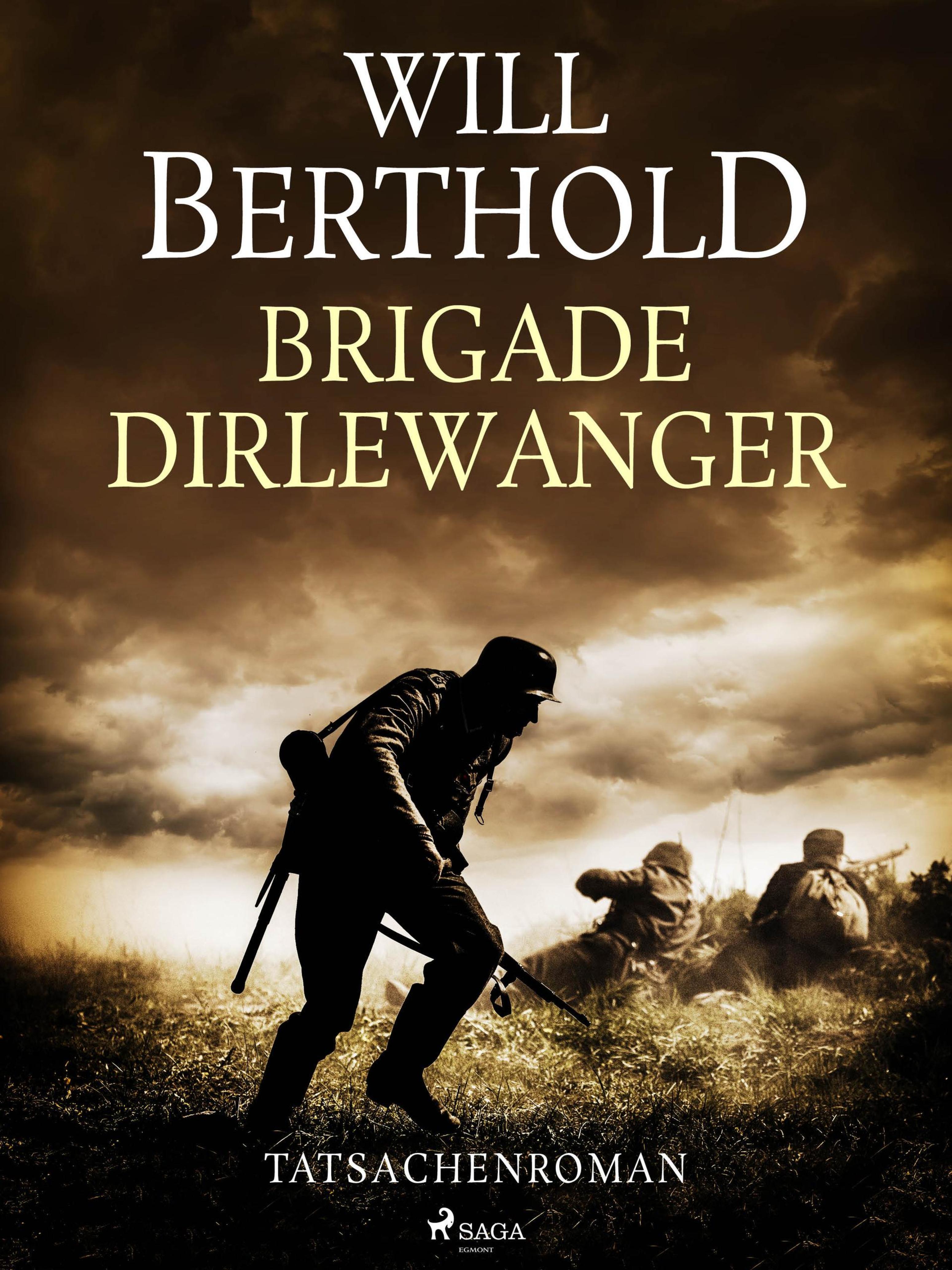 Обложка книги «Brigade Dirlewanger - Tatsachenroman»