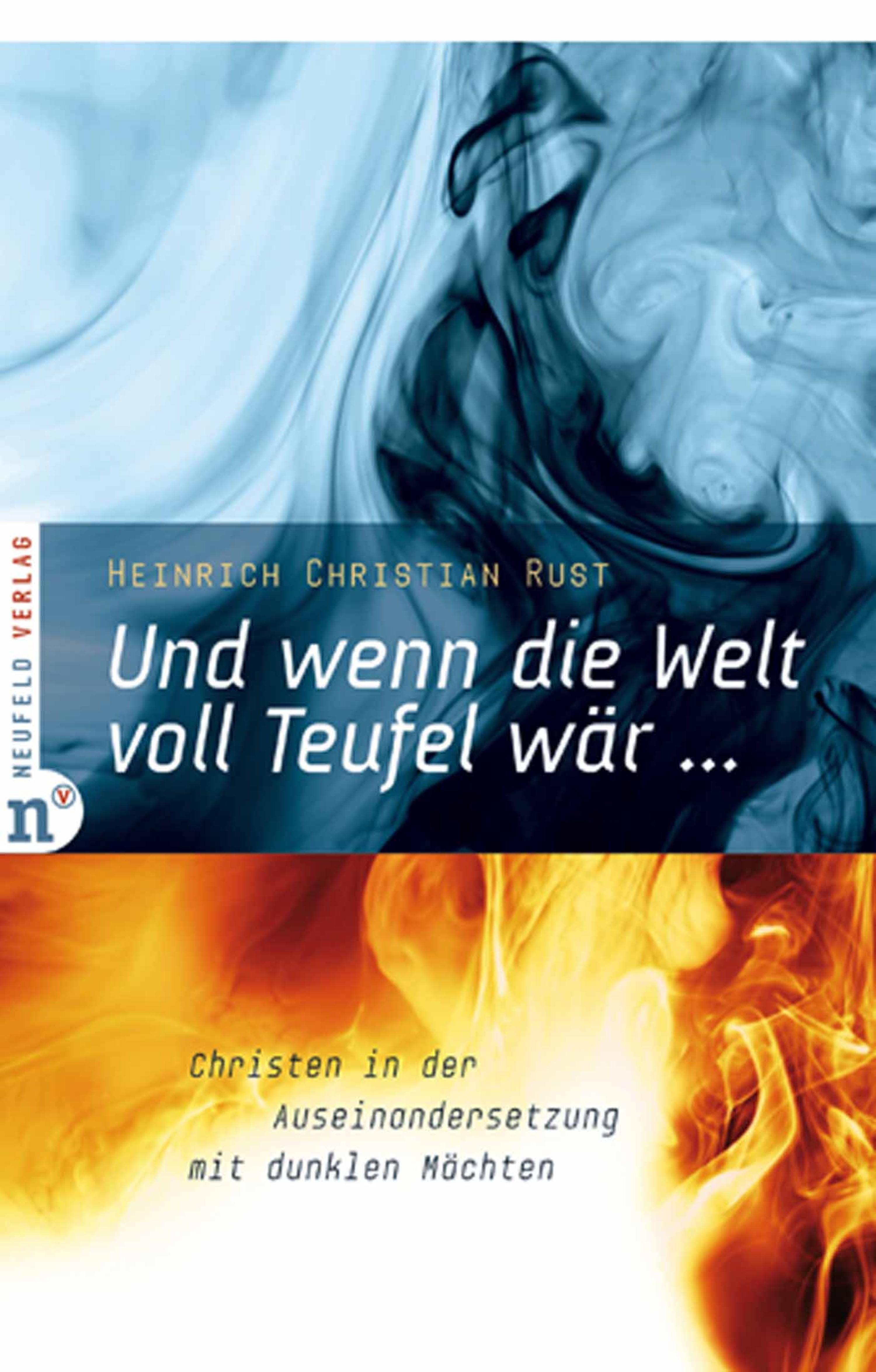 Обложка книги «Und wenn die Welt voll Teufel wär ...»