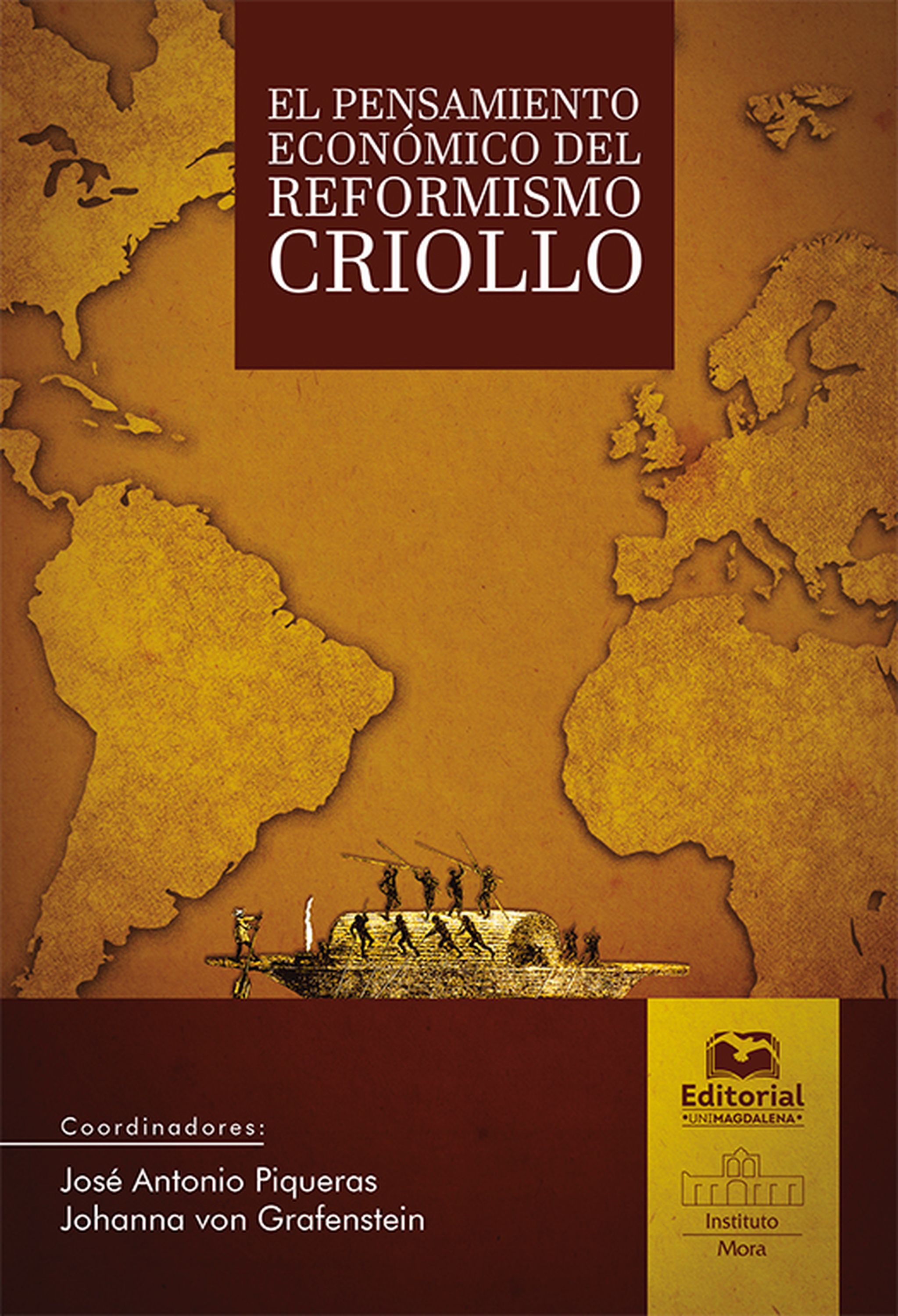 Обложка книги «El pensamiento económico del reformismo criollo»