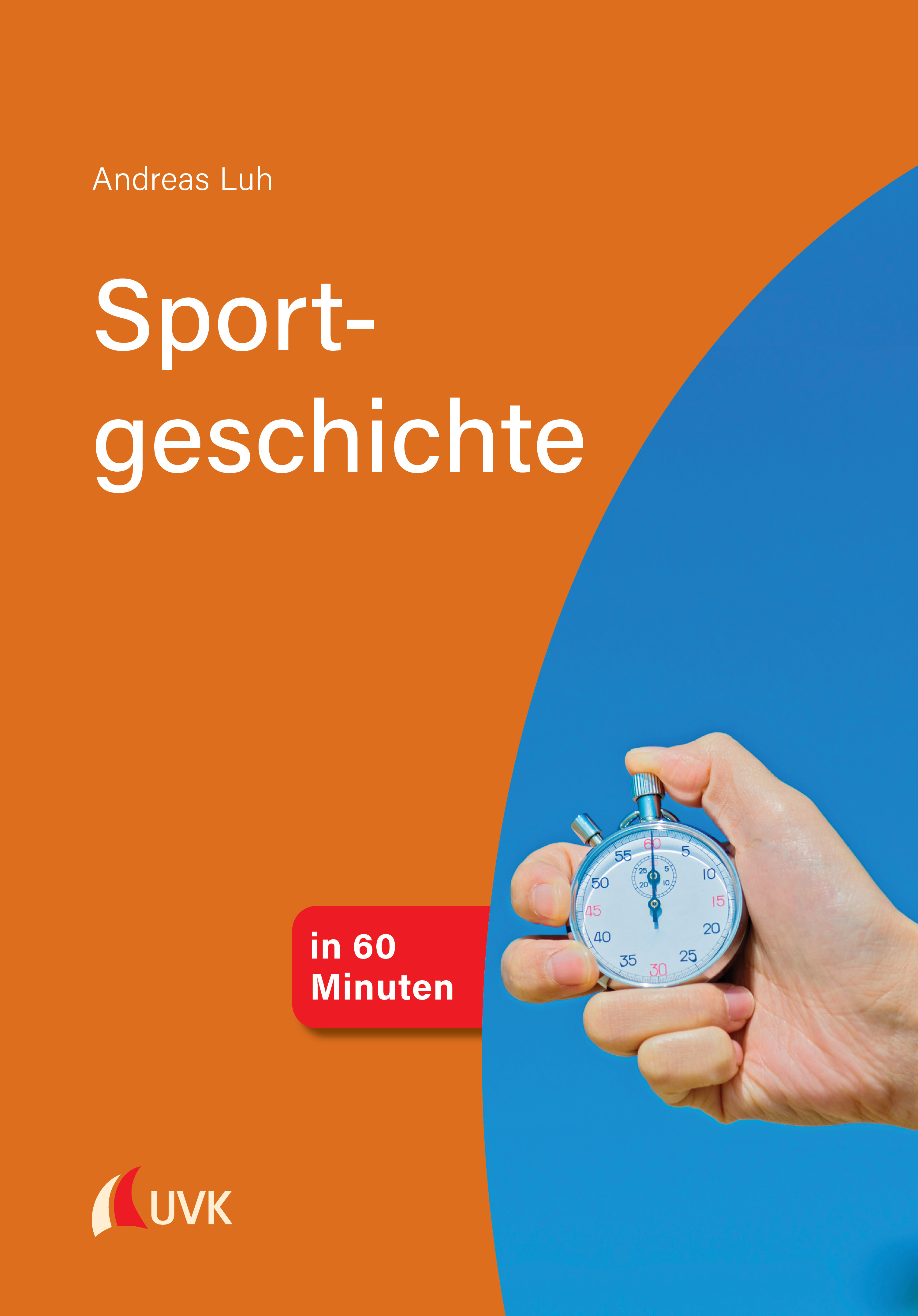 Обложка книги «Sportgeschichte in 60 Minuten»