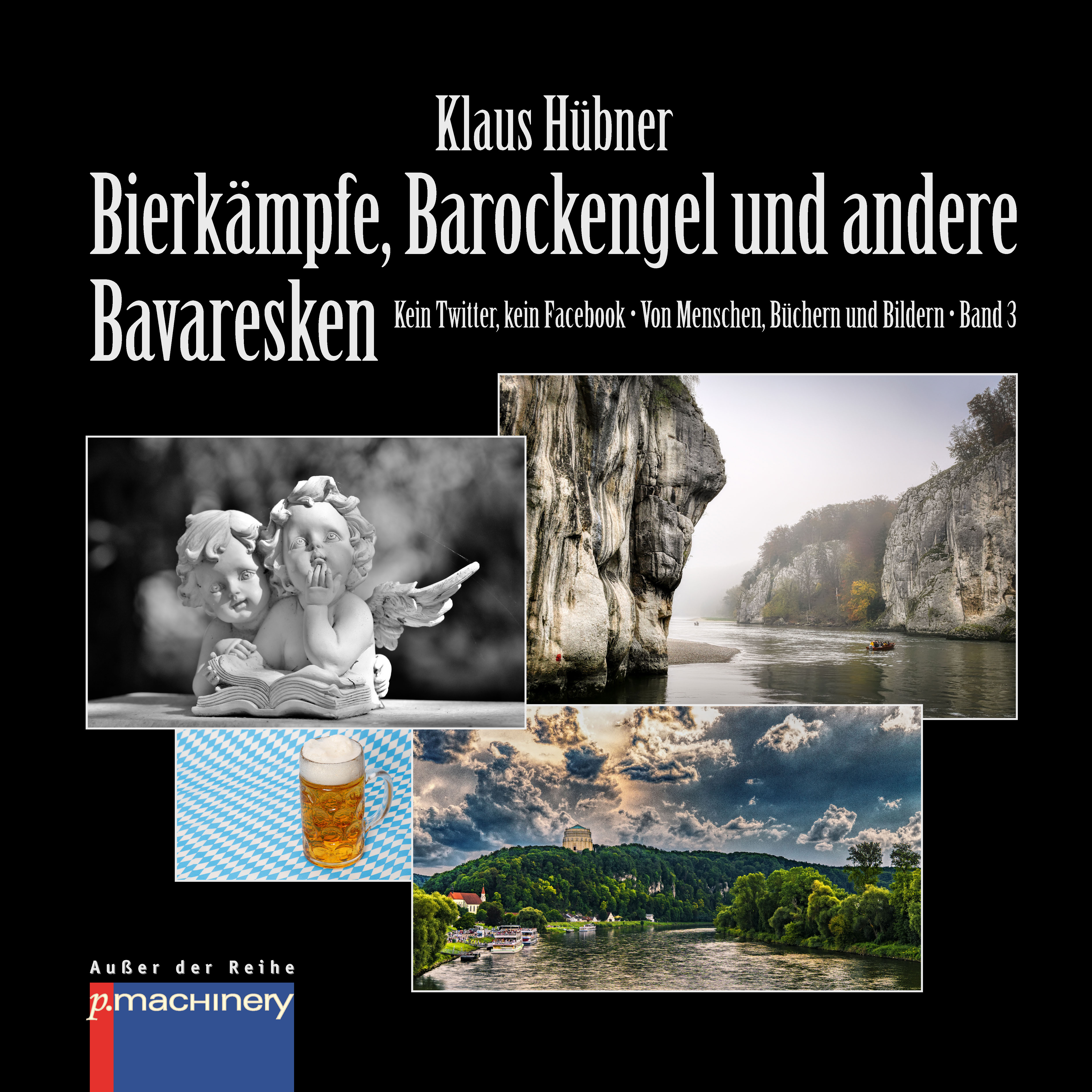 Обложка книги «BIERKÄMPFE, BAROCKENGEL UND ANDERE BAVARESKEN»