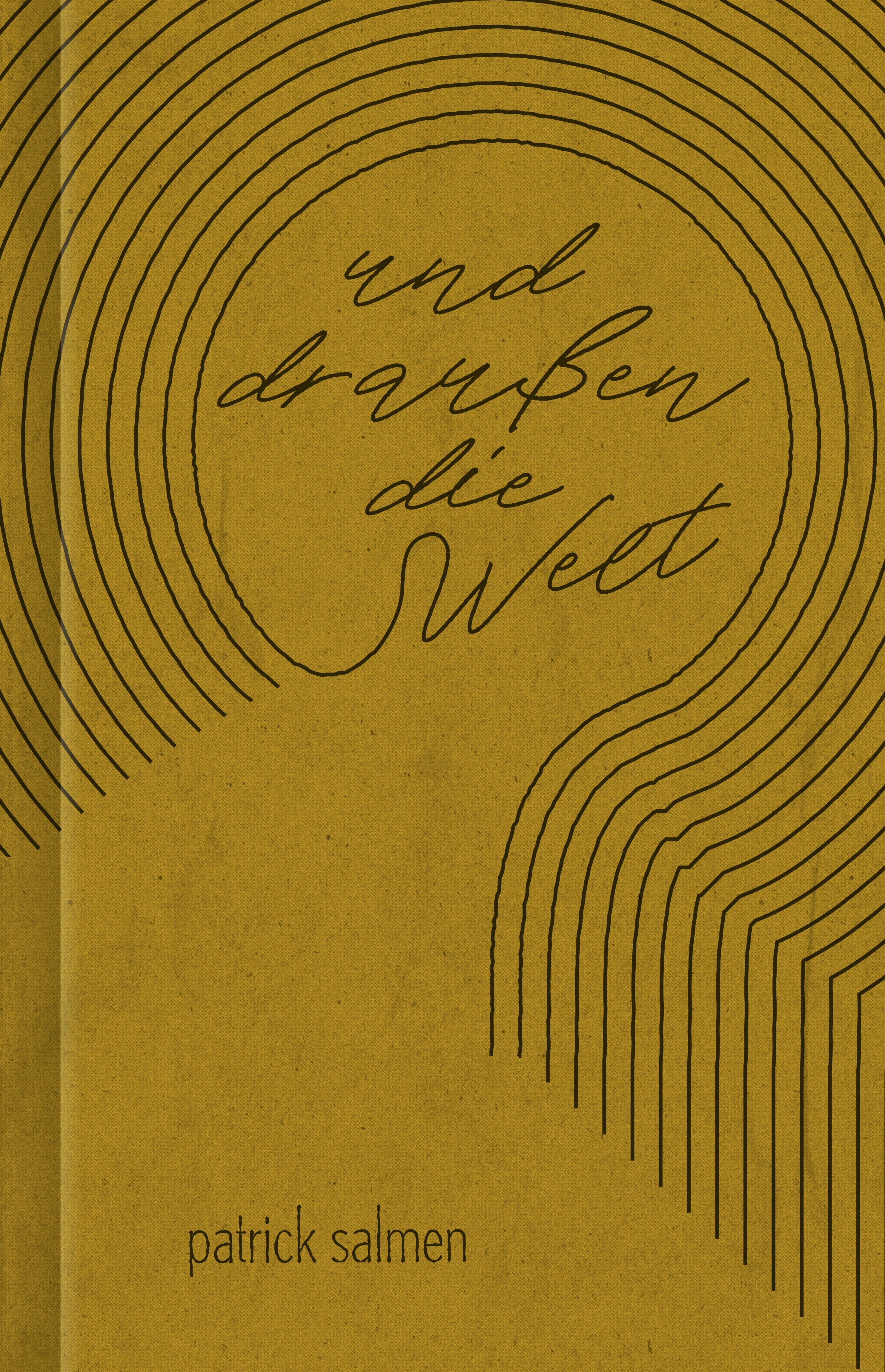 Обложка книги «Und draußen die Welt»