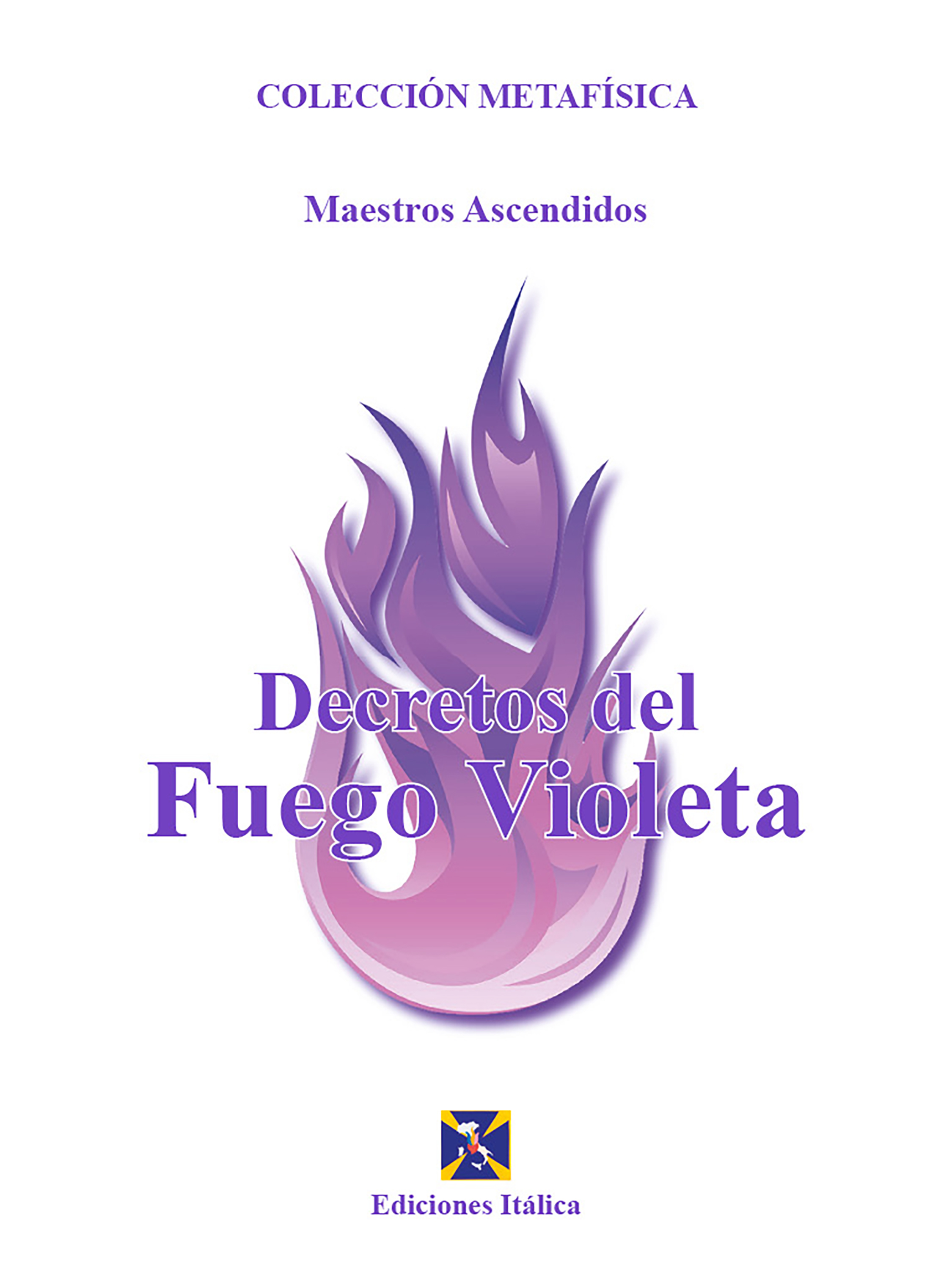 Обложка книги «Decretos del Fuego Violeta»