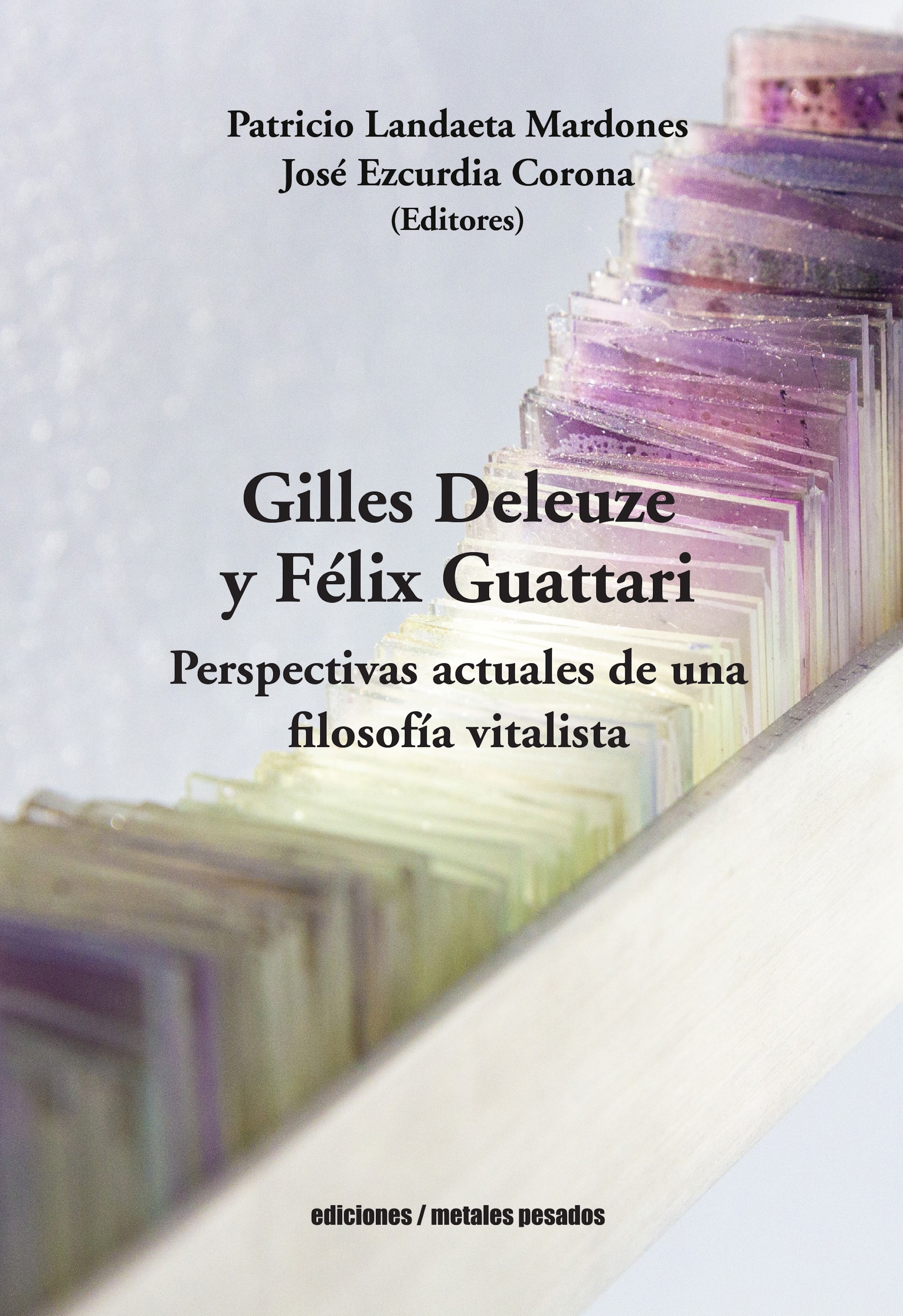 Обложка книги «Gilles Deleuze y Félix Guattari»