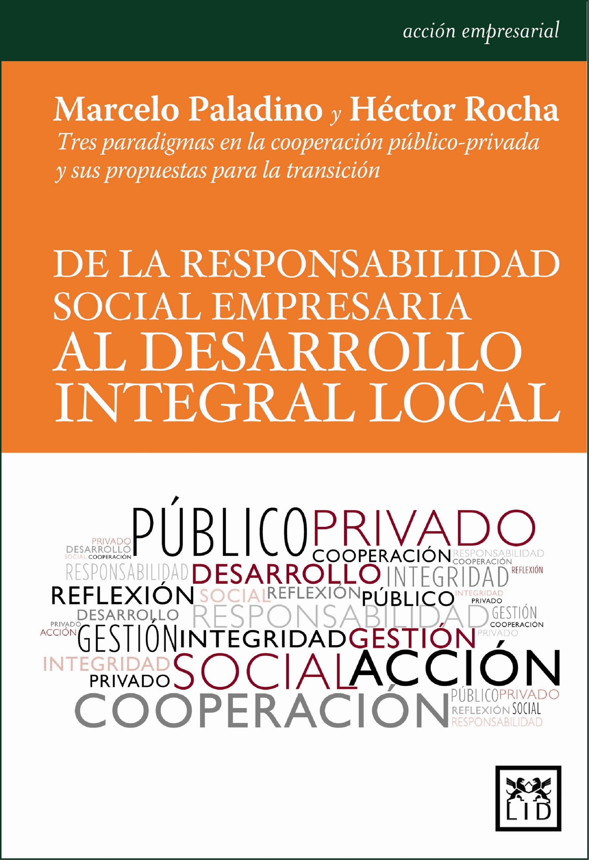Обложка книги «De la responsabilidad social empresaria al desarrollo integral local»