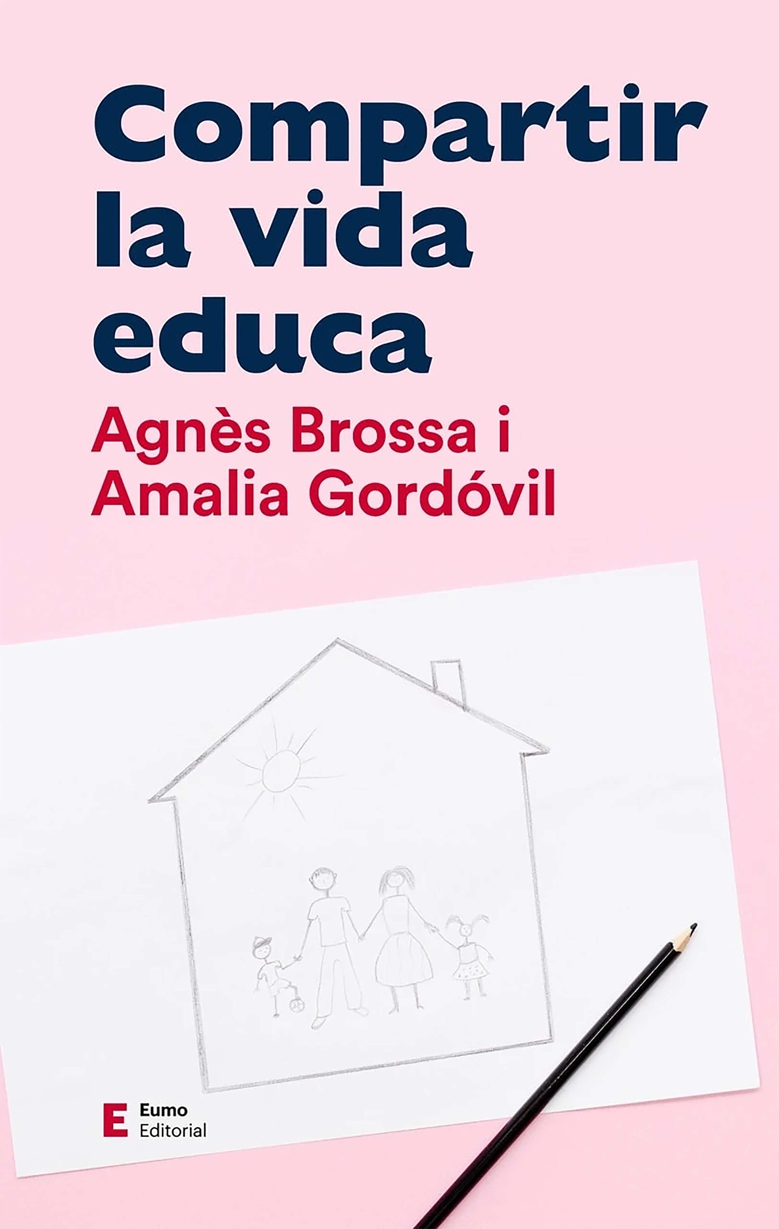 Обложка книги «Compartir la vida educa»