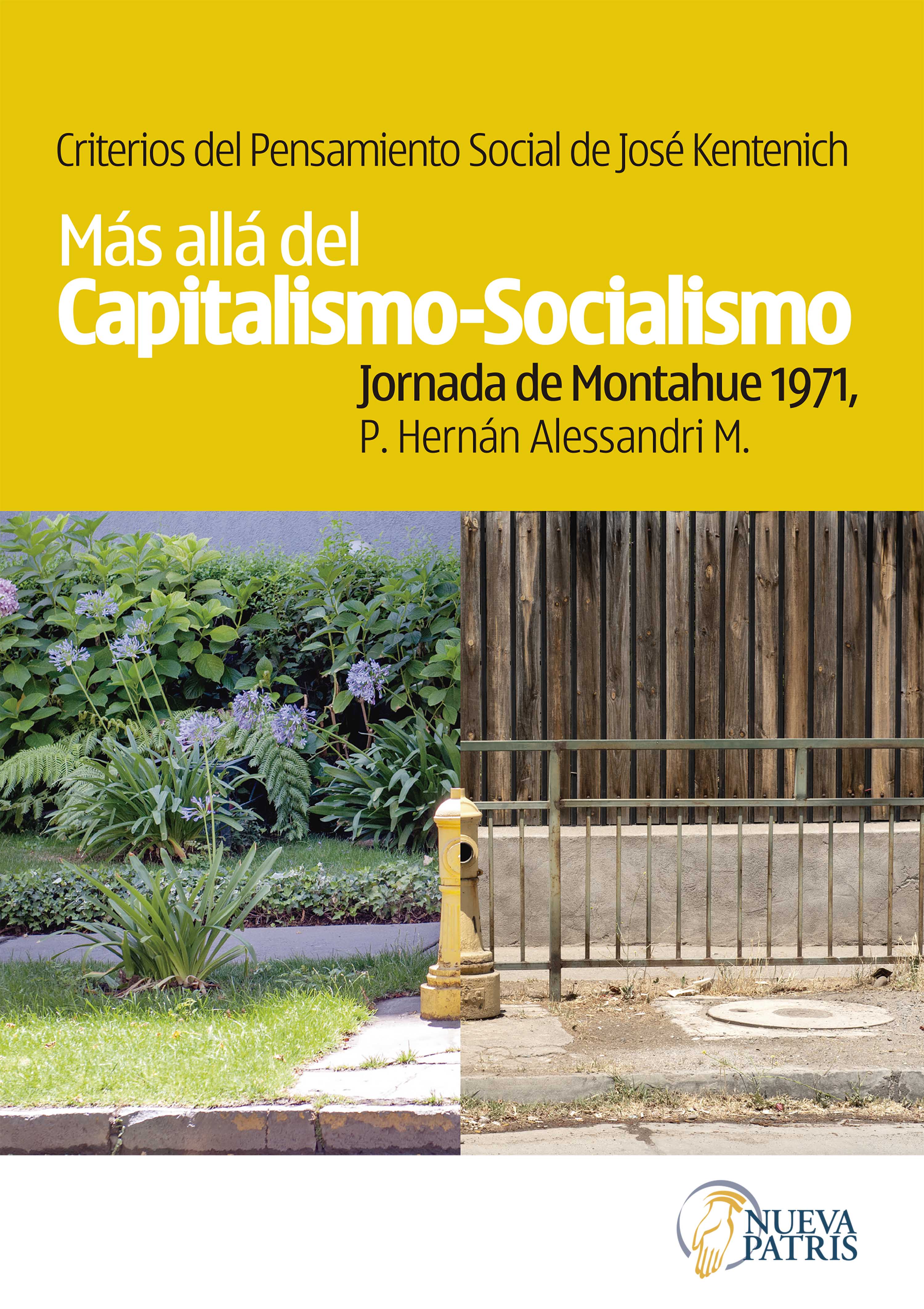 Обложка книги «Criterios del pensamiento social de José Kentenich. Más allá del capitalismo-socialismo»
