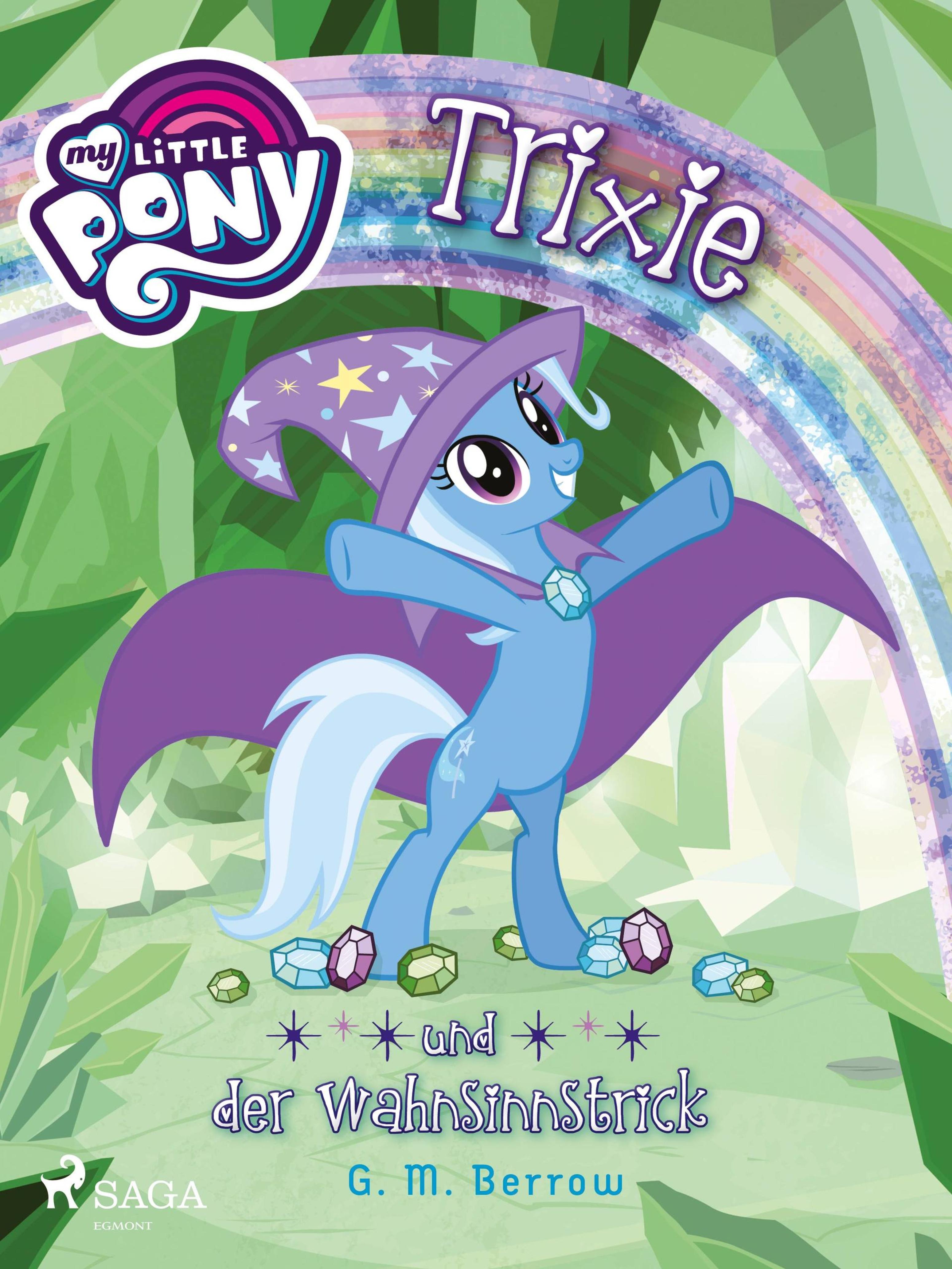 Обложка книги «My Little Pony - Trixie und der Wahnsinnstrick»