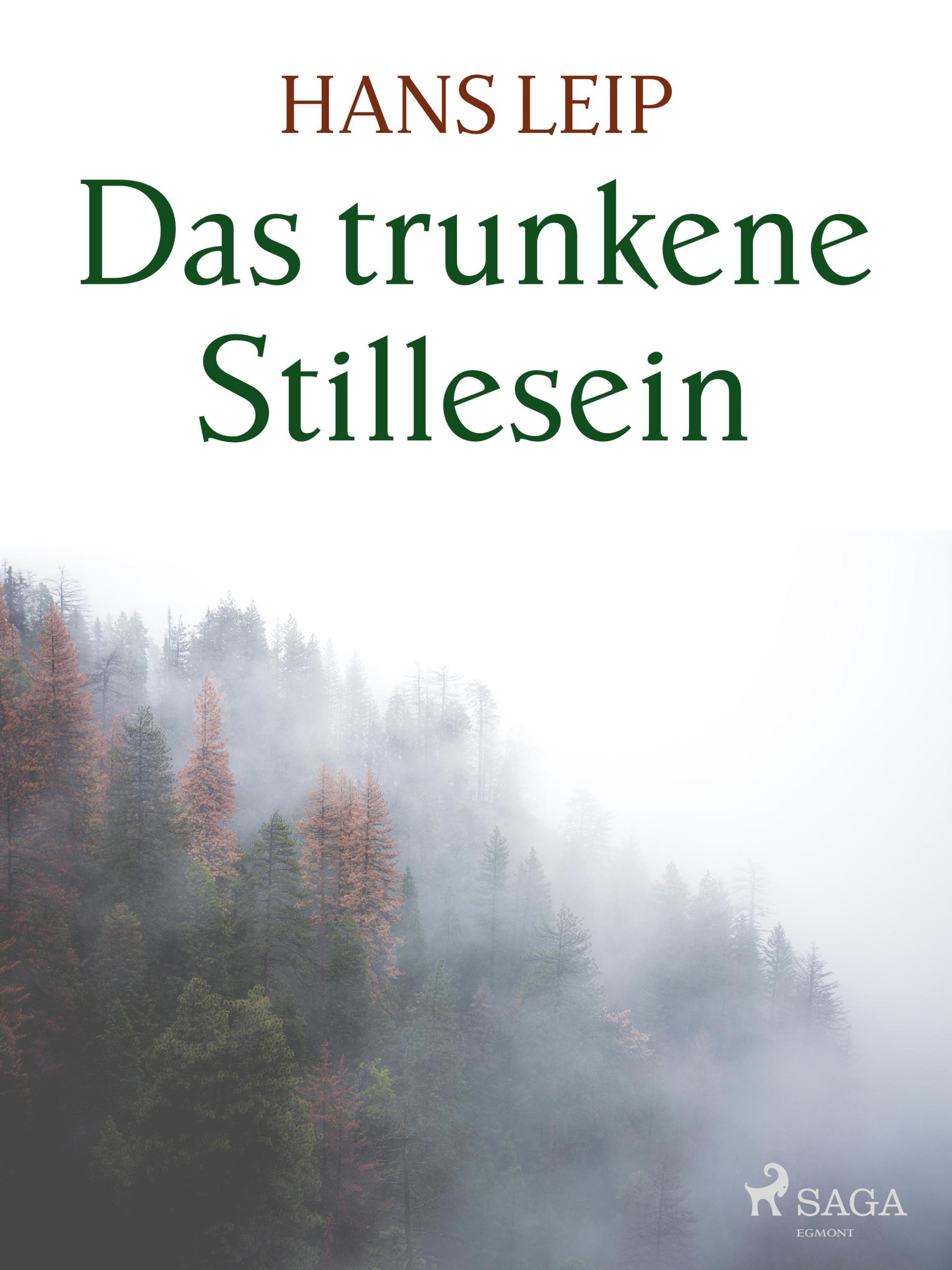 Обложка книги «Das trunkene Stillesein»