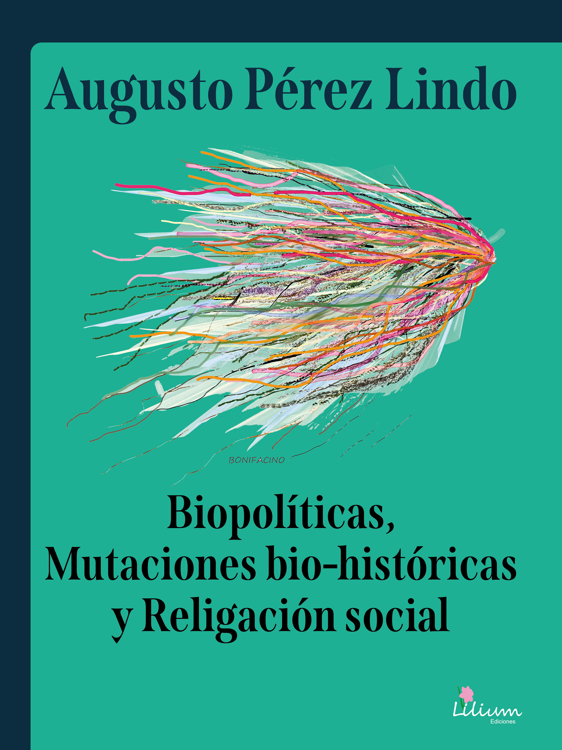 Обложка книги «Biopolíticas, Mutaciones Bio Históricas y Religación Social»