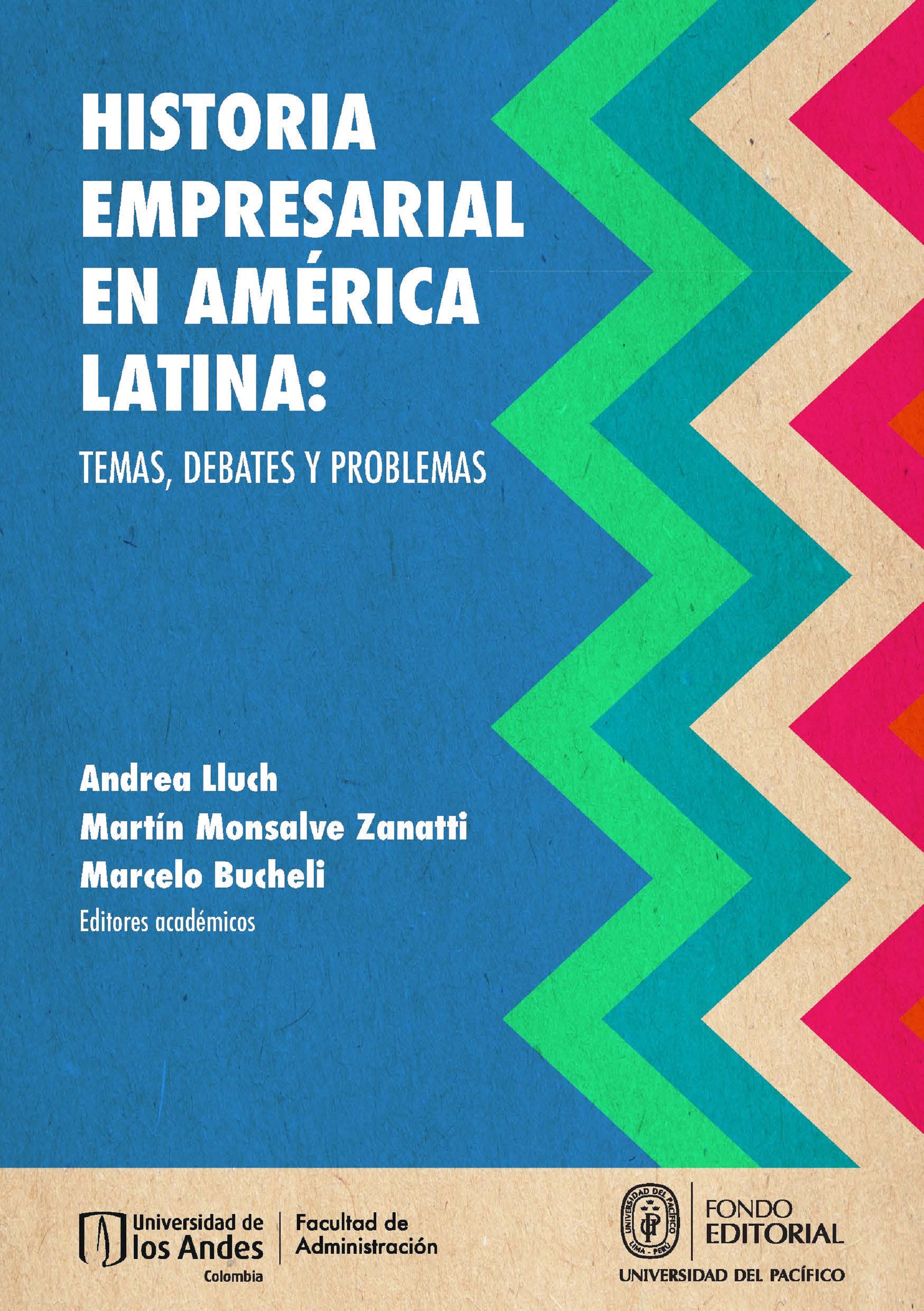 Обложка книги «Historia empresarial en América Latina: temas, debates y problemas»